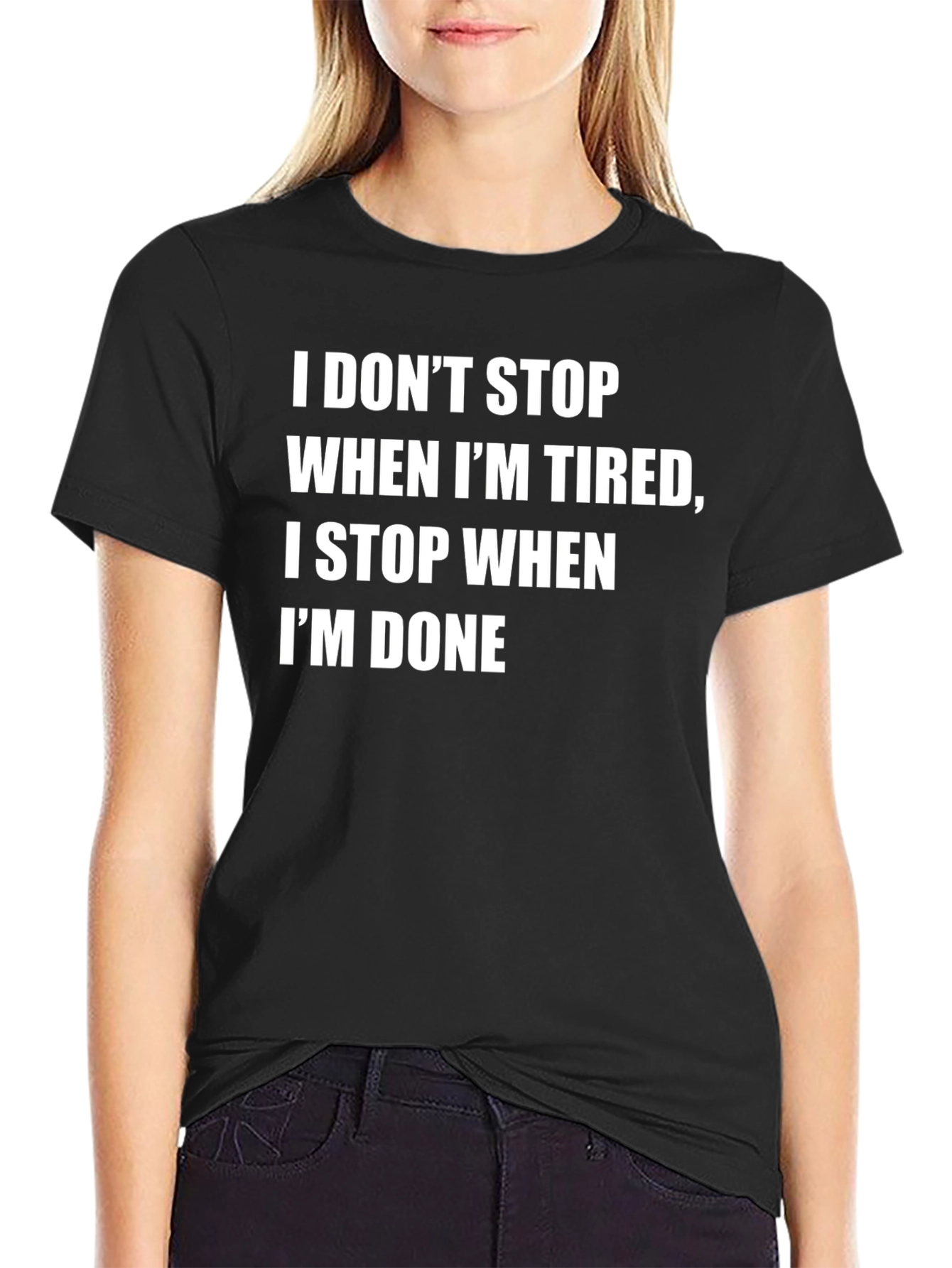 Motivational T-Shirt: I Stop When Im Done