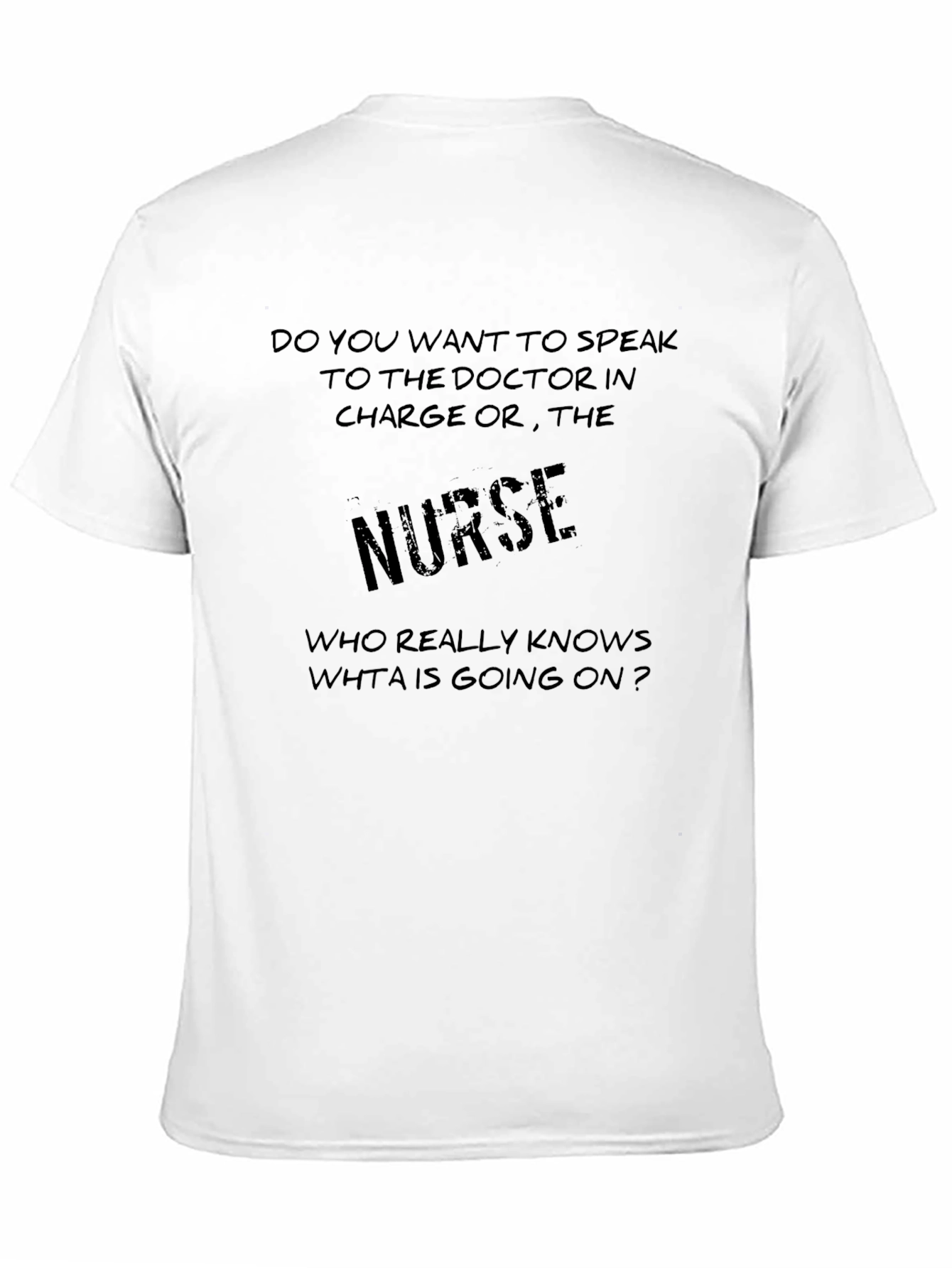 Nurse T-Shirt: Doctor vs. Nurse Humor Tee