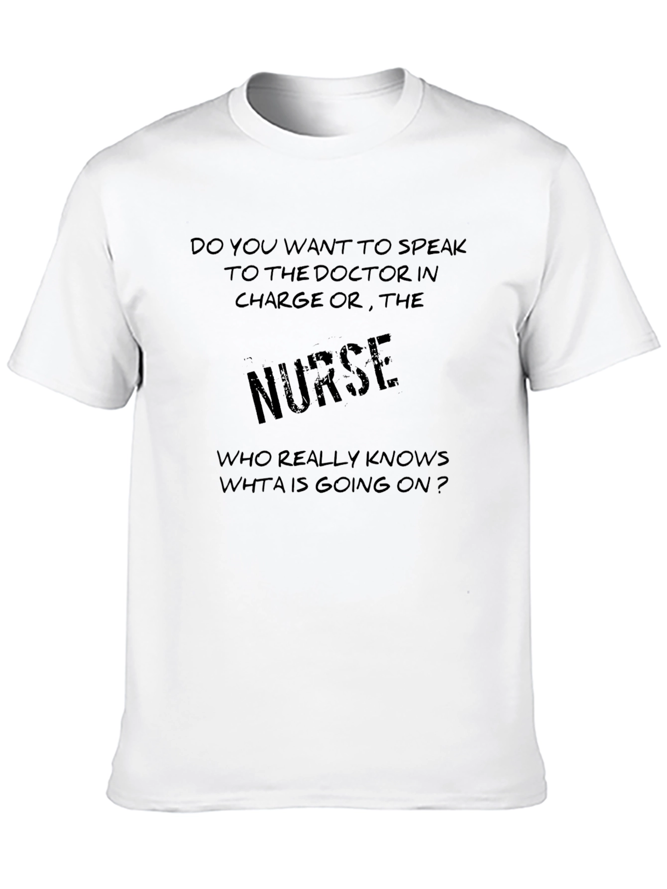 Nurse T-Shirt: Doctor vs. Nurse Humor Tee