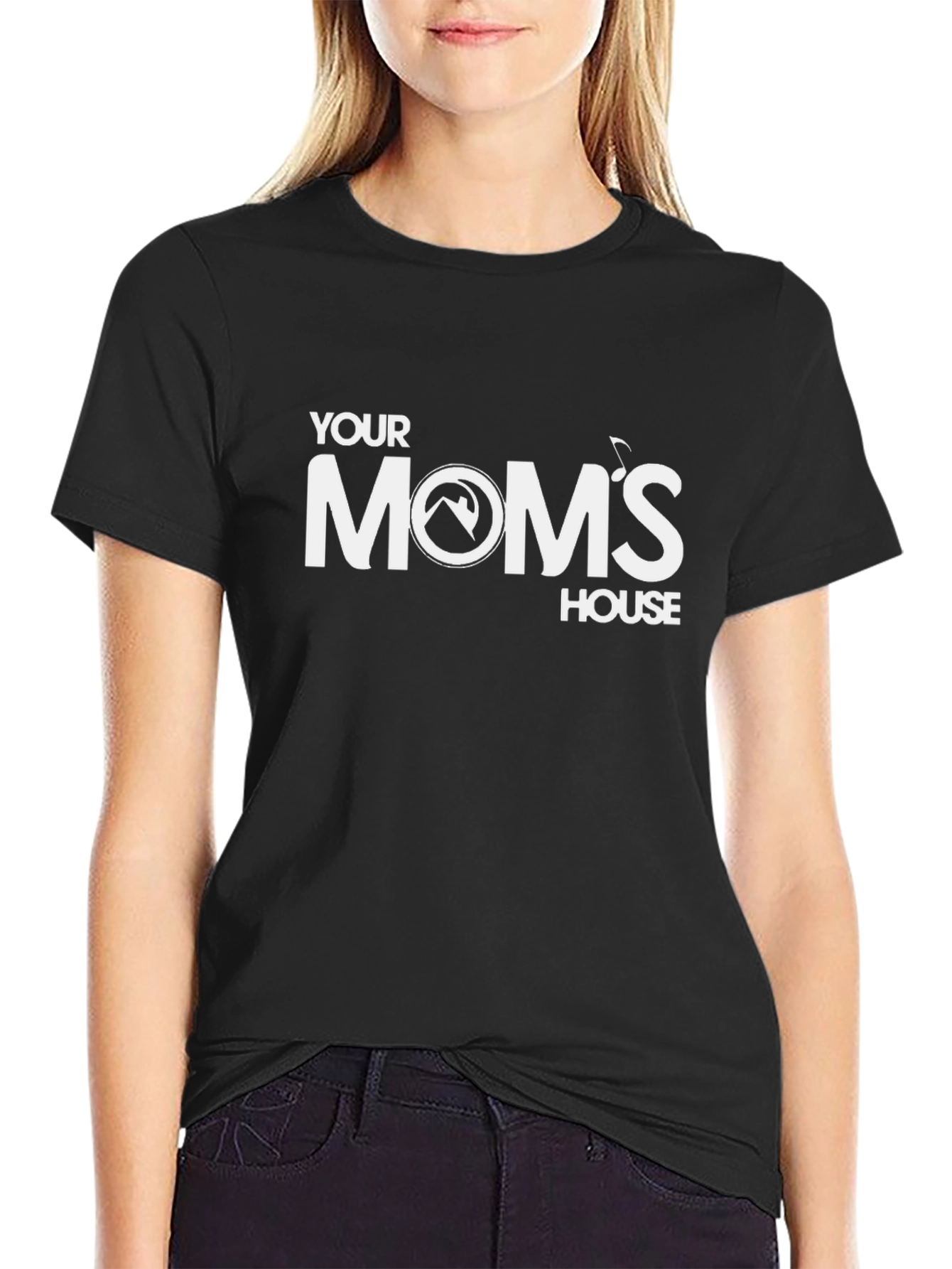 Your Moms House Black T-Shirt