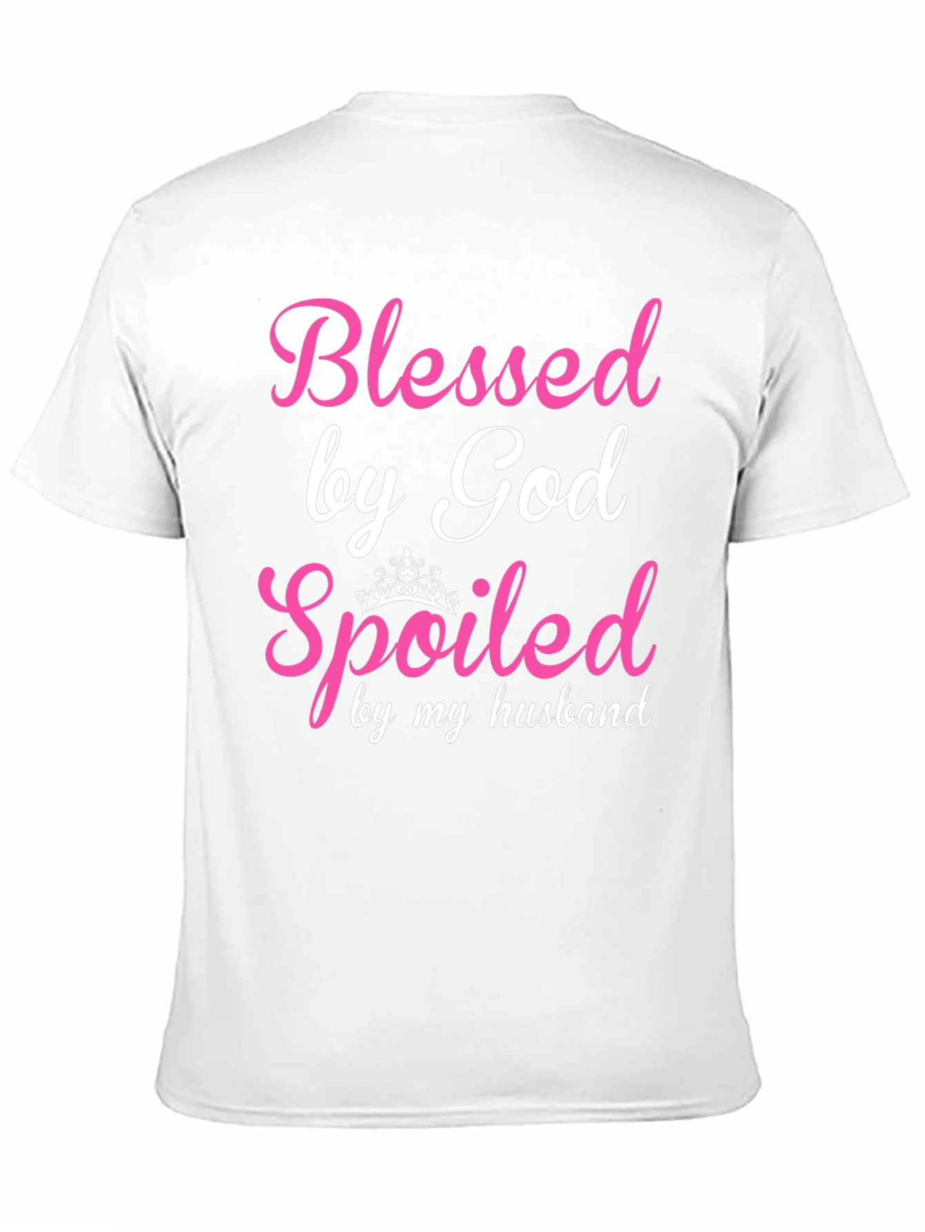 Blessed by God Spoiled by Husband T-Shirt