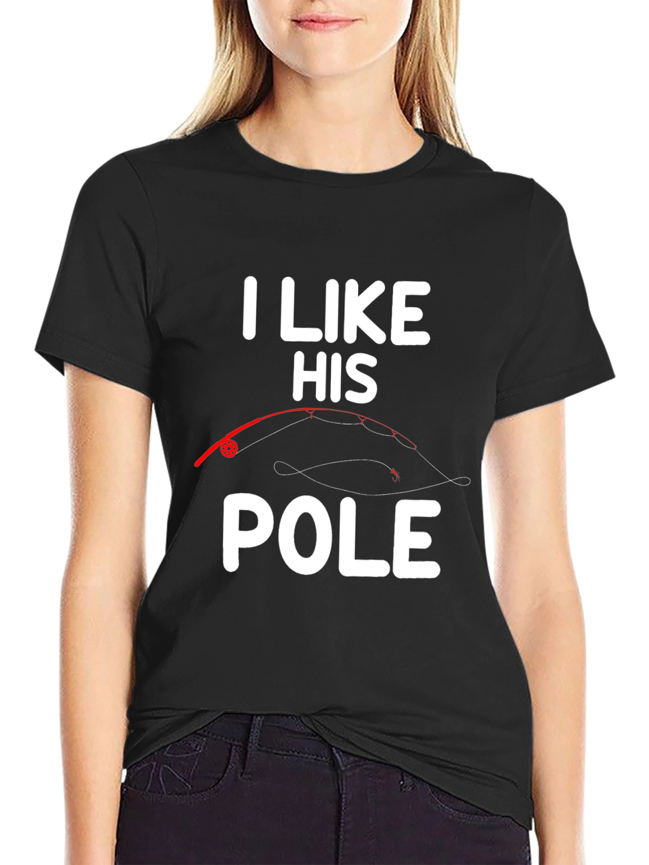 I Like His Pole T-Shirt Fishing Humor