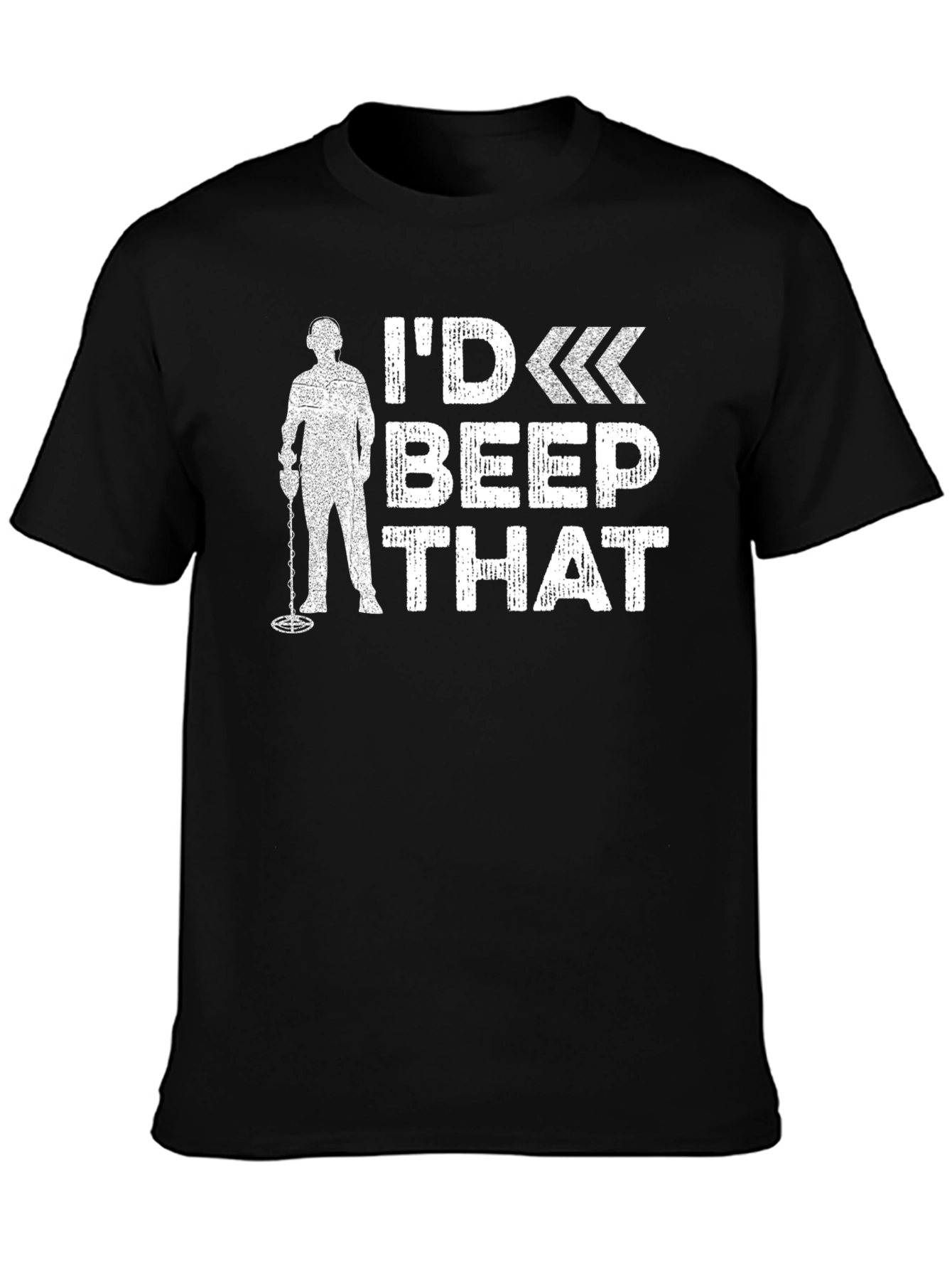 Id Beep That Metal Detector T-Shirt