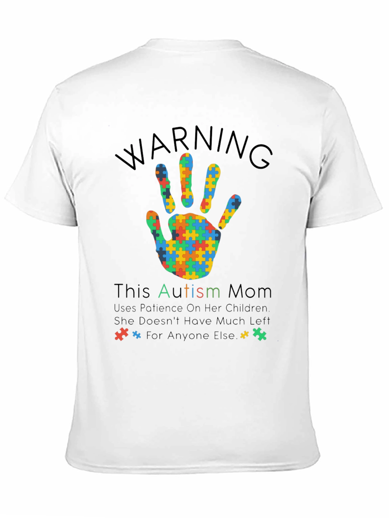 Autism Mom T-Shirt - Warning Patience Design