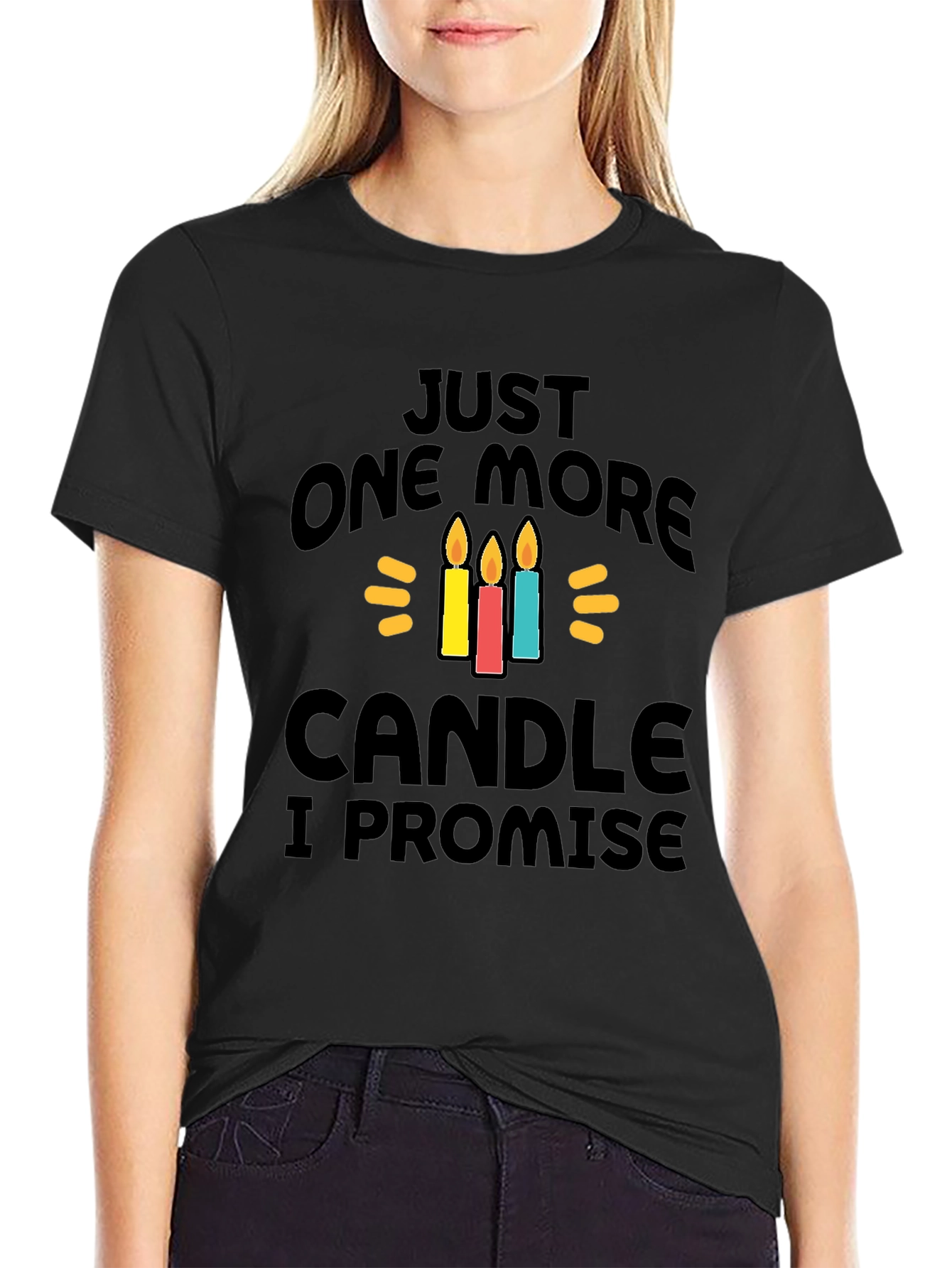 Just One More Candle T-Shirt