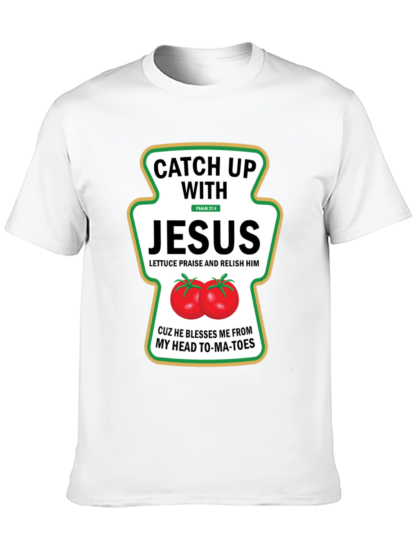 Catch Up With Jesus Graphic T-Shirt