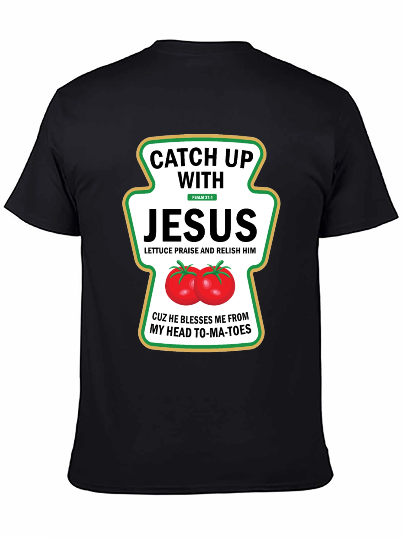 Catch Up With Jesus Graphic T-Shirt