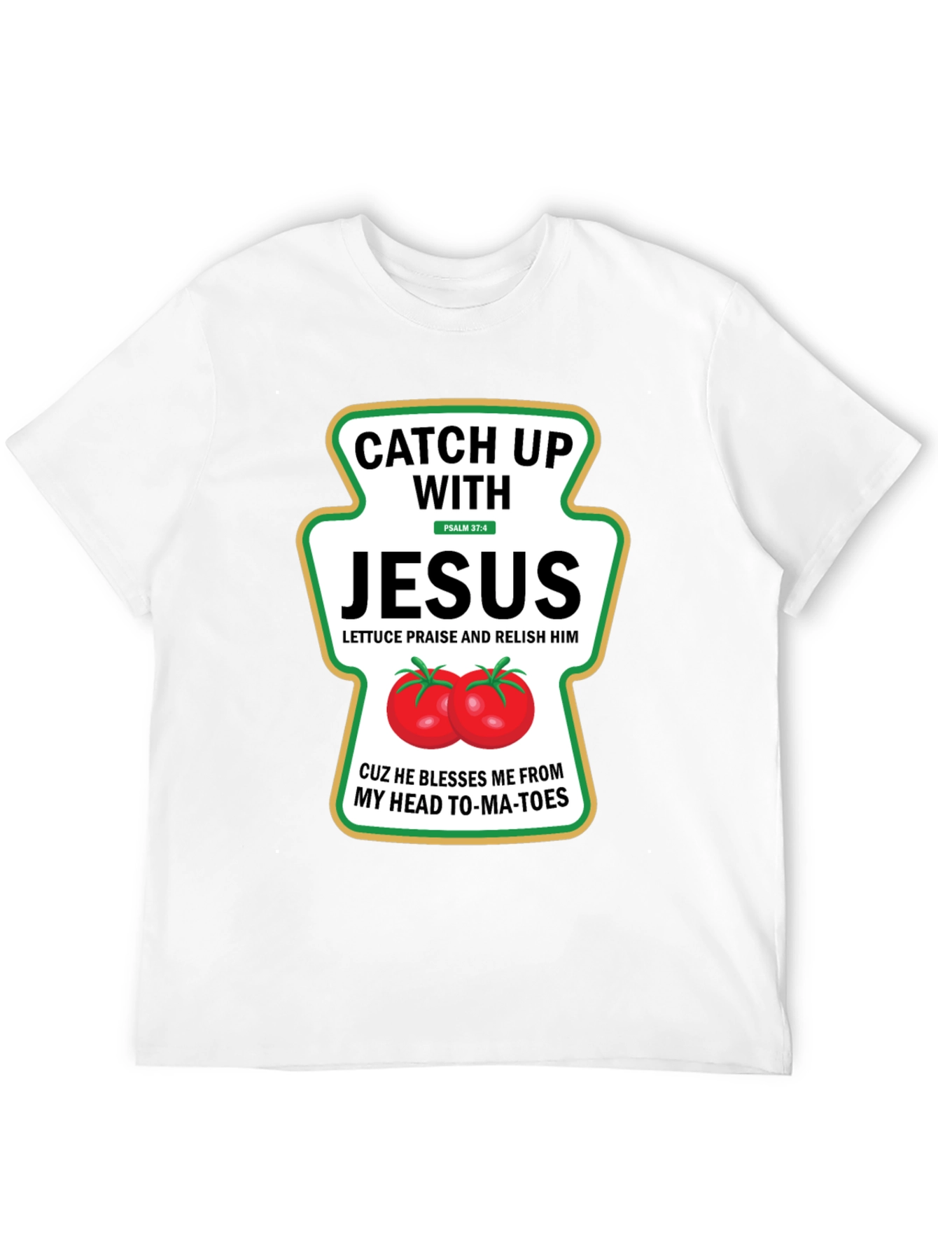 Catch Up With Jesus Graphic T-Shirt