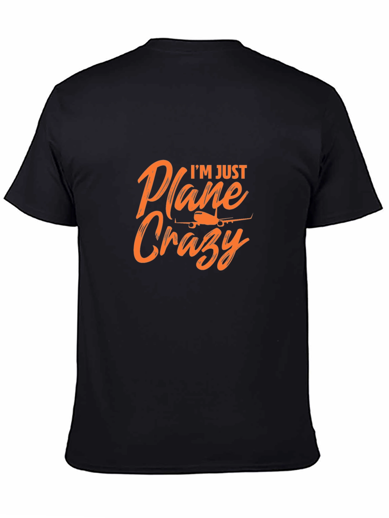 Im Just Plane Crazy T-Shirt