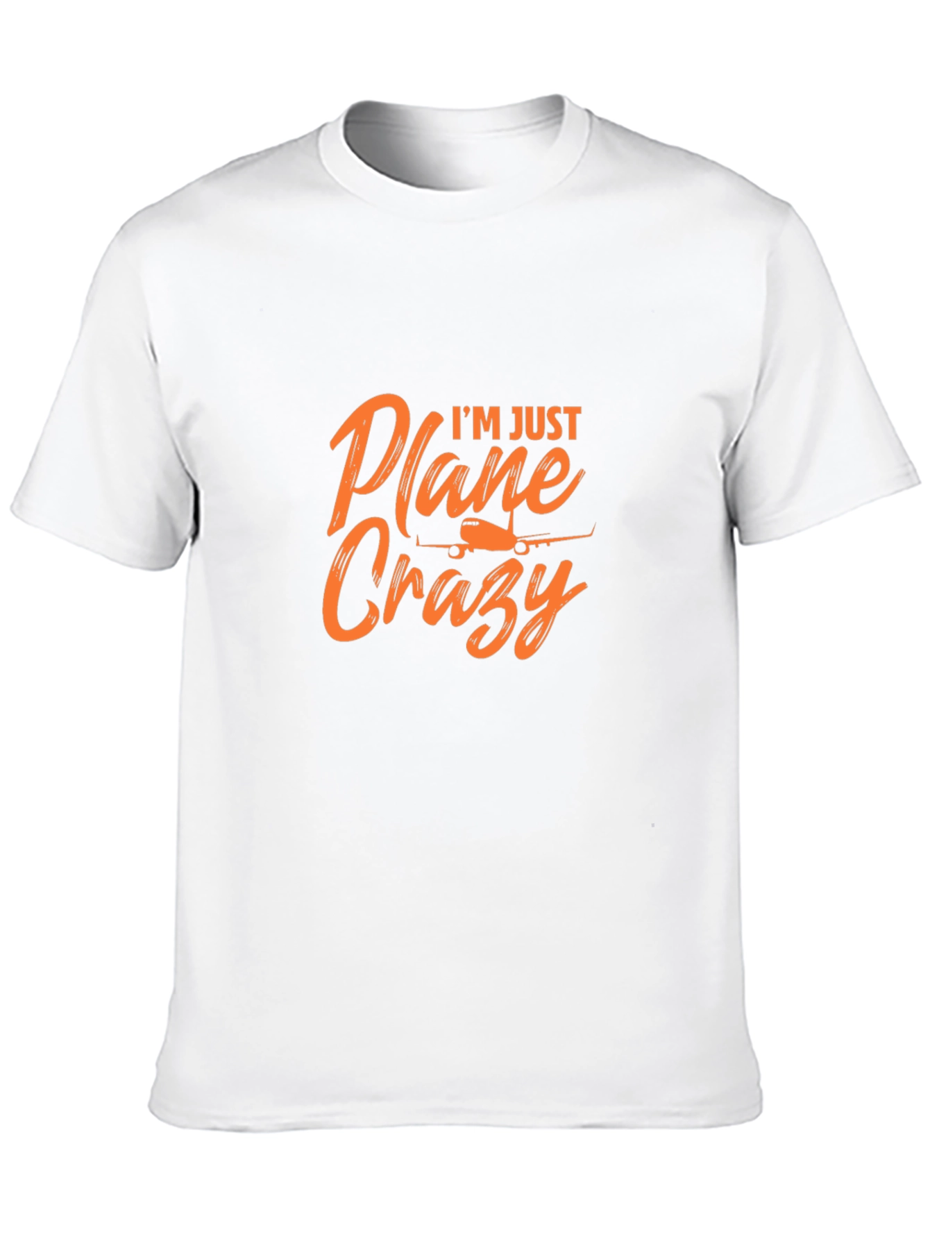 Im Just Plane Crazy T-Shirt