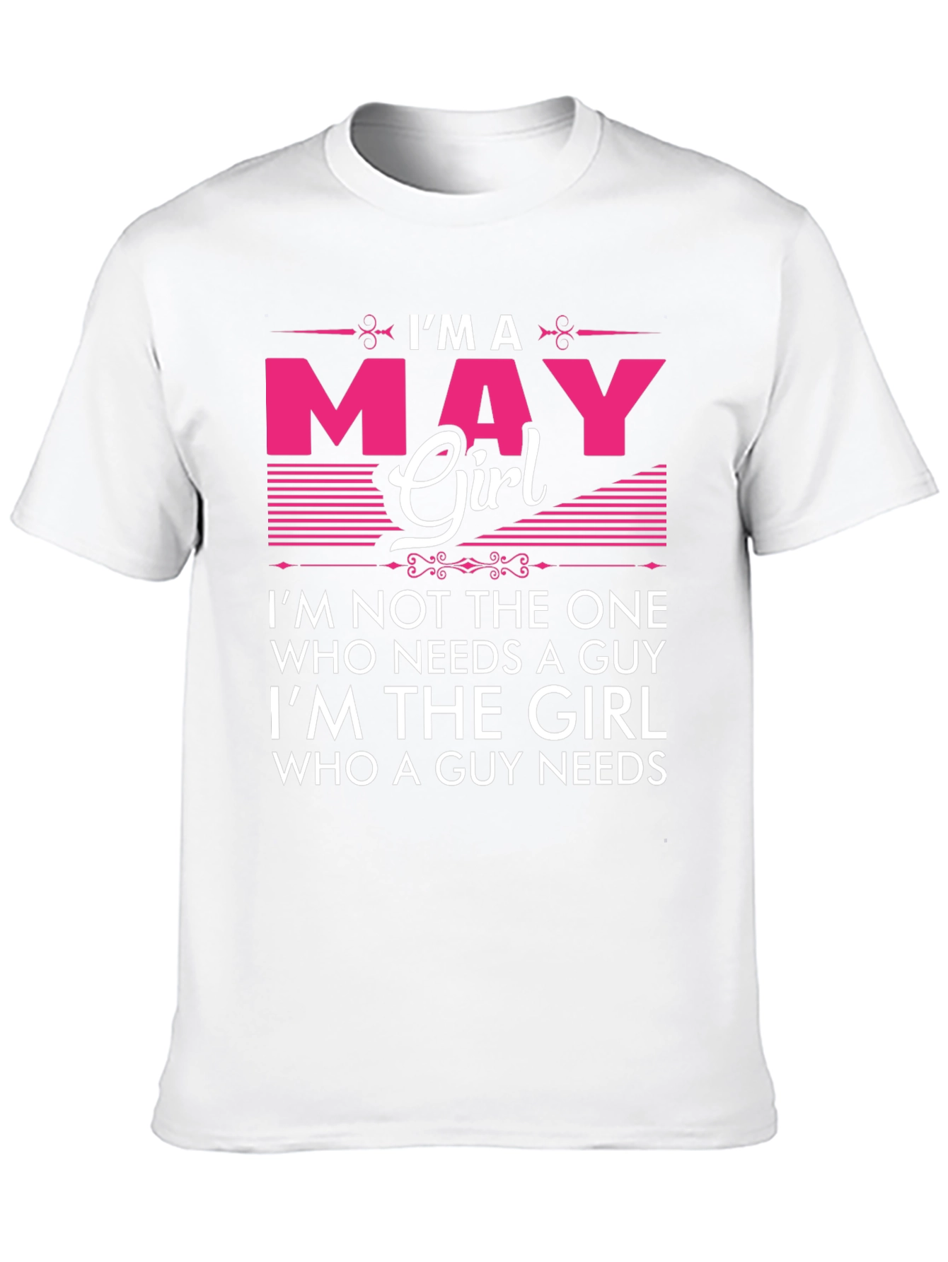 Im A May Girl Graphic T-Shirt