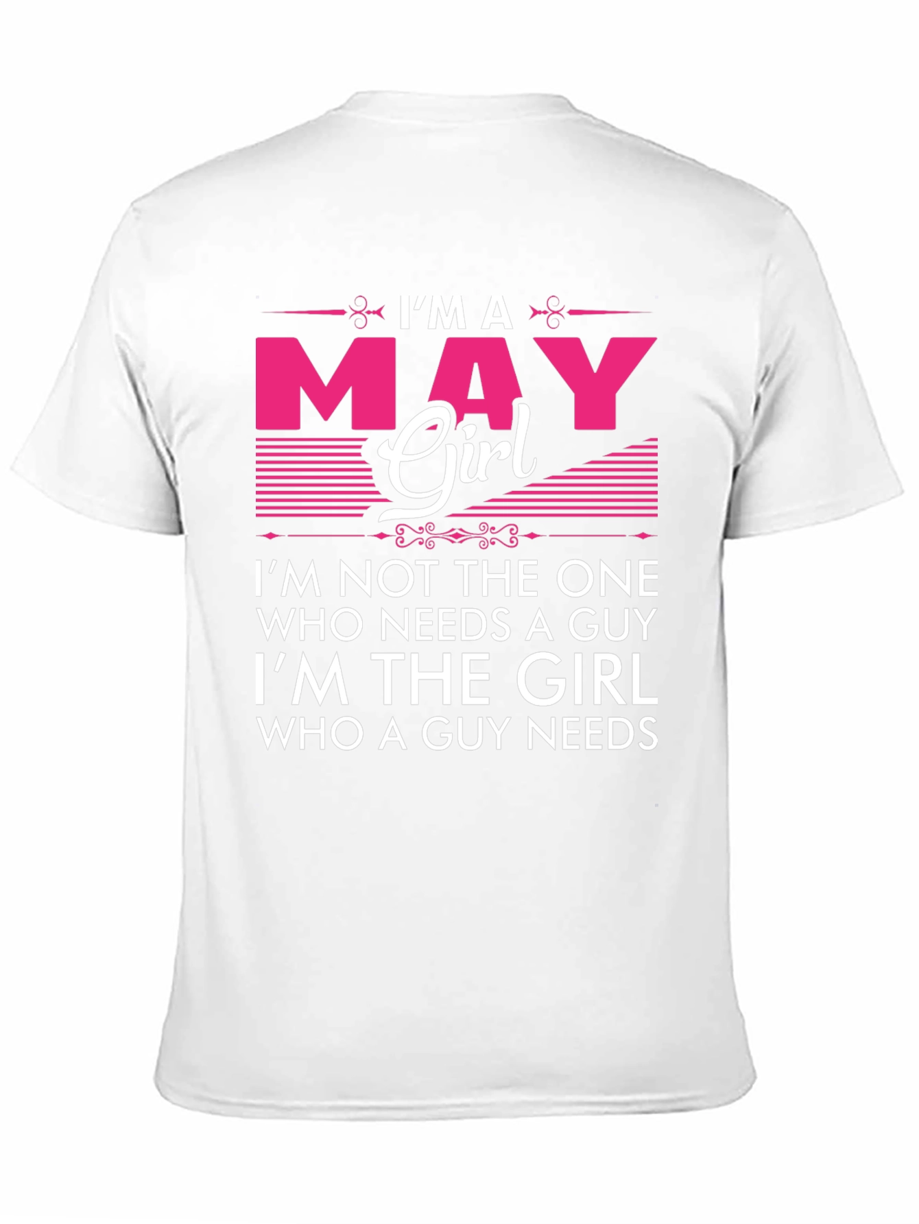 Im A May Girl Graphic T-Shirt