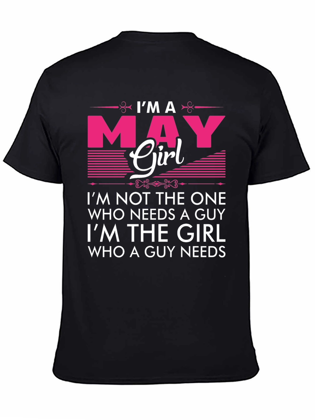 Im A May Girl Graphic T-Shirt