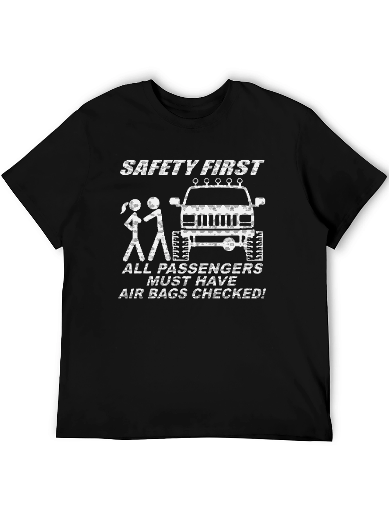 Safety First Funny Jeep T-Shirt