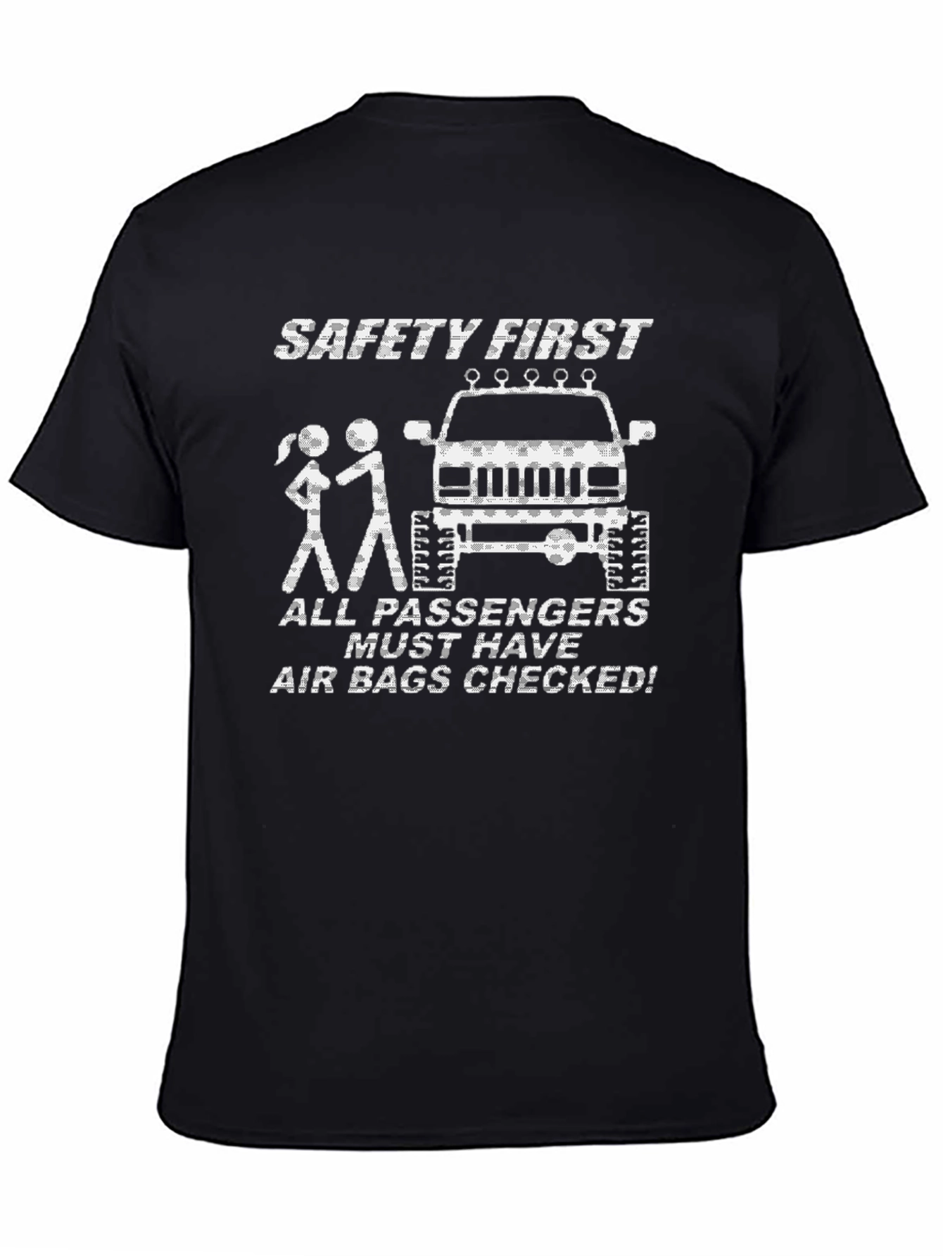 Safety First Funny Jeep T-Shirt