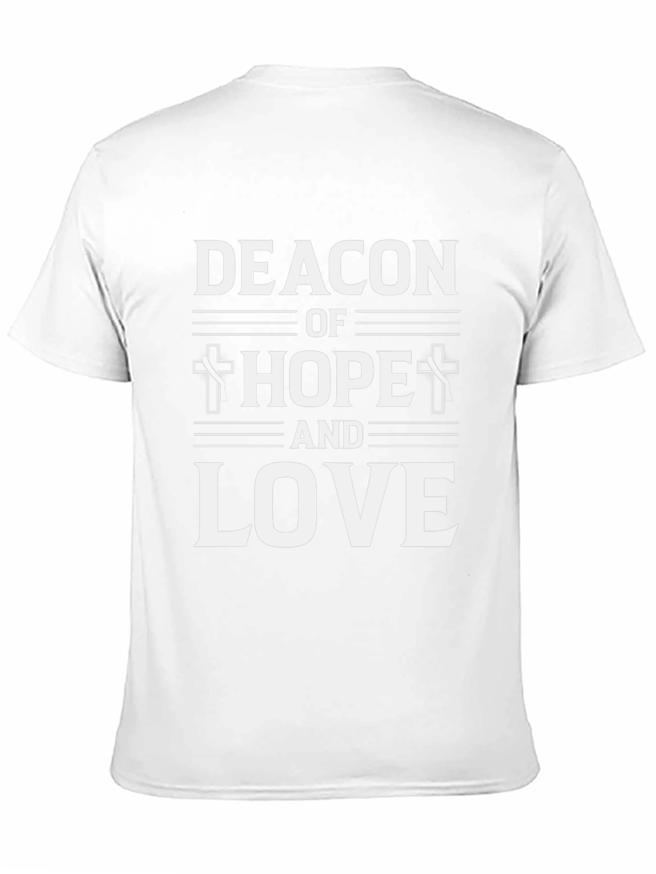 Deacon of Hope and Love T-Shirt
