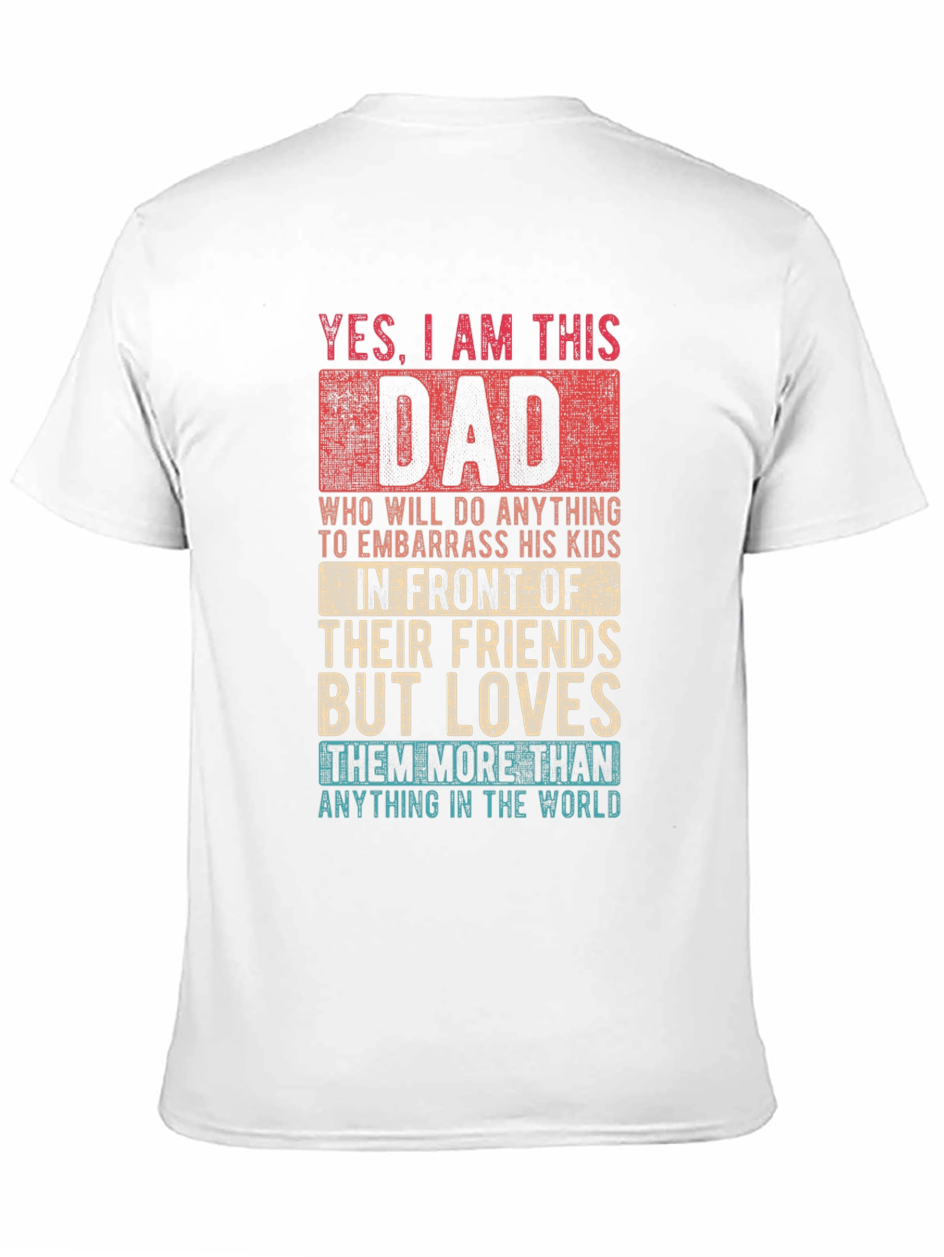 Funny Dad T-Shirt - Embarrassing Dad