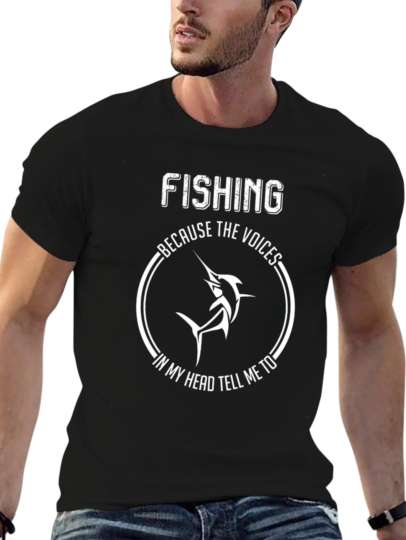 Fishing Because The Voices T-Shirt
