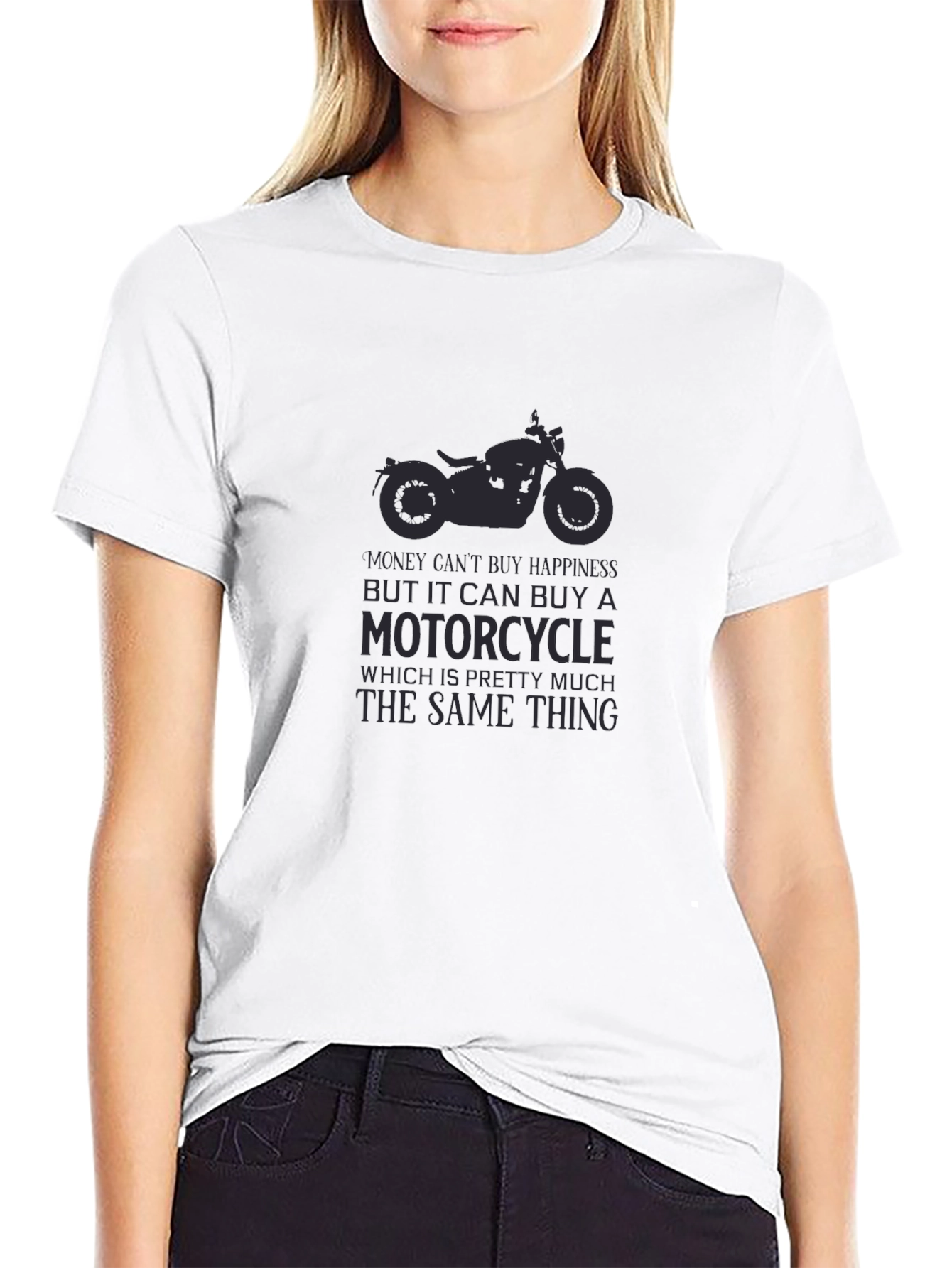 Motorcycle T-Shirt: Money Can Buy a Motorcycle