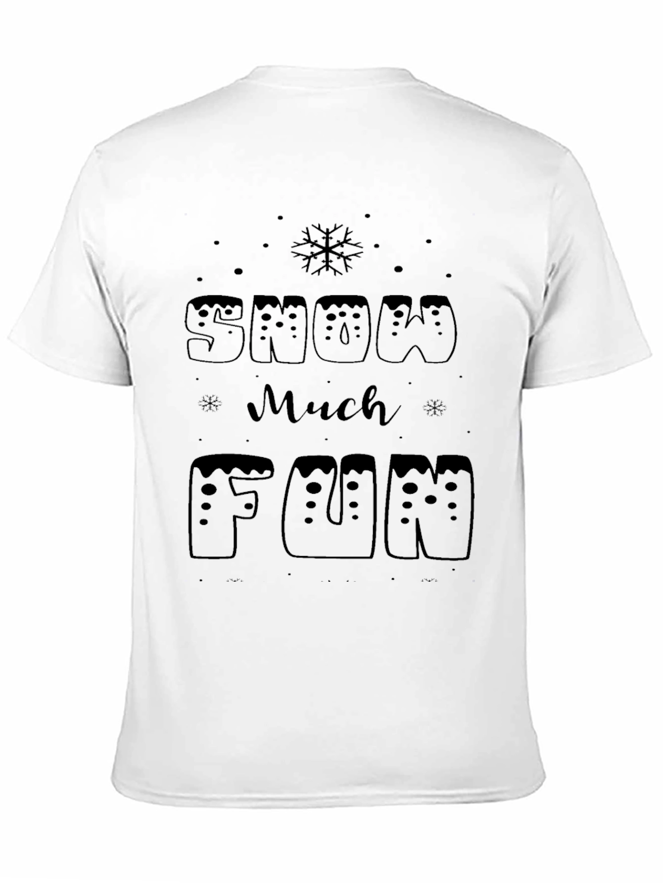 Snow Much Fun Holiday T-Shirt