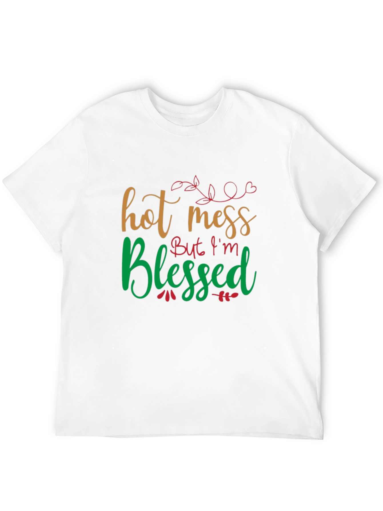 Hot Mess But Im Blessed T-Shirt