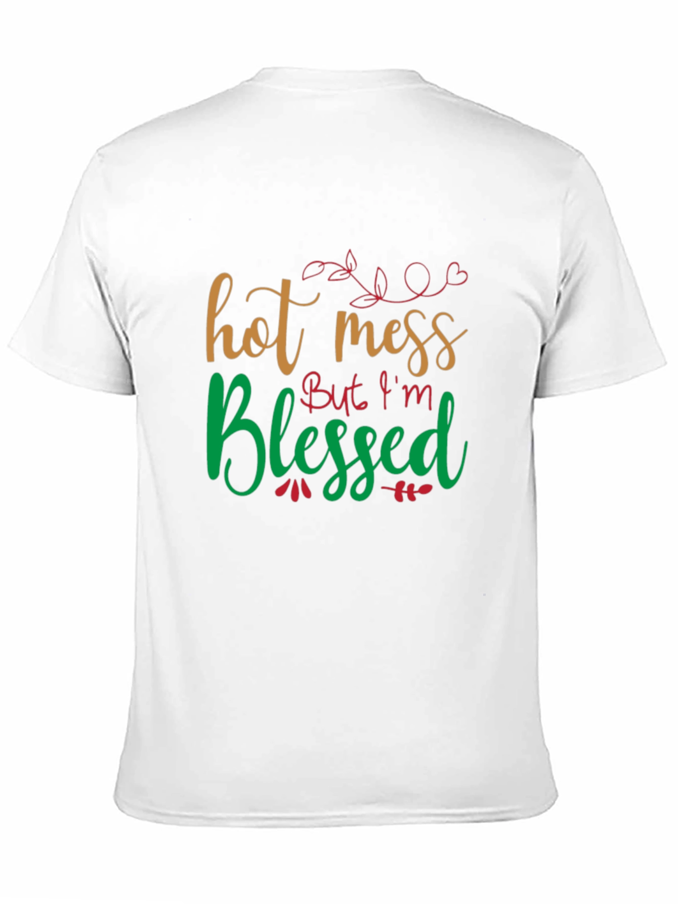 Hot Mess But Im Blessed T-Shirt