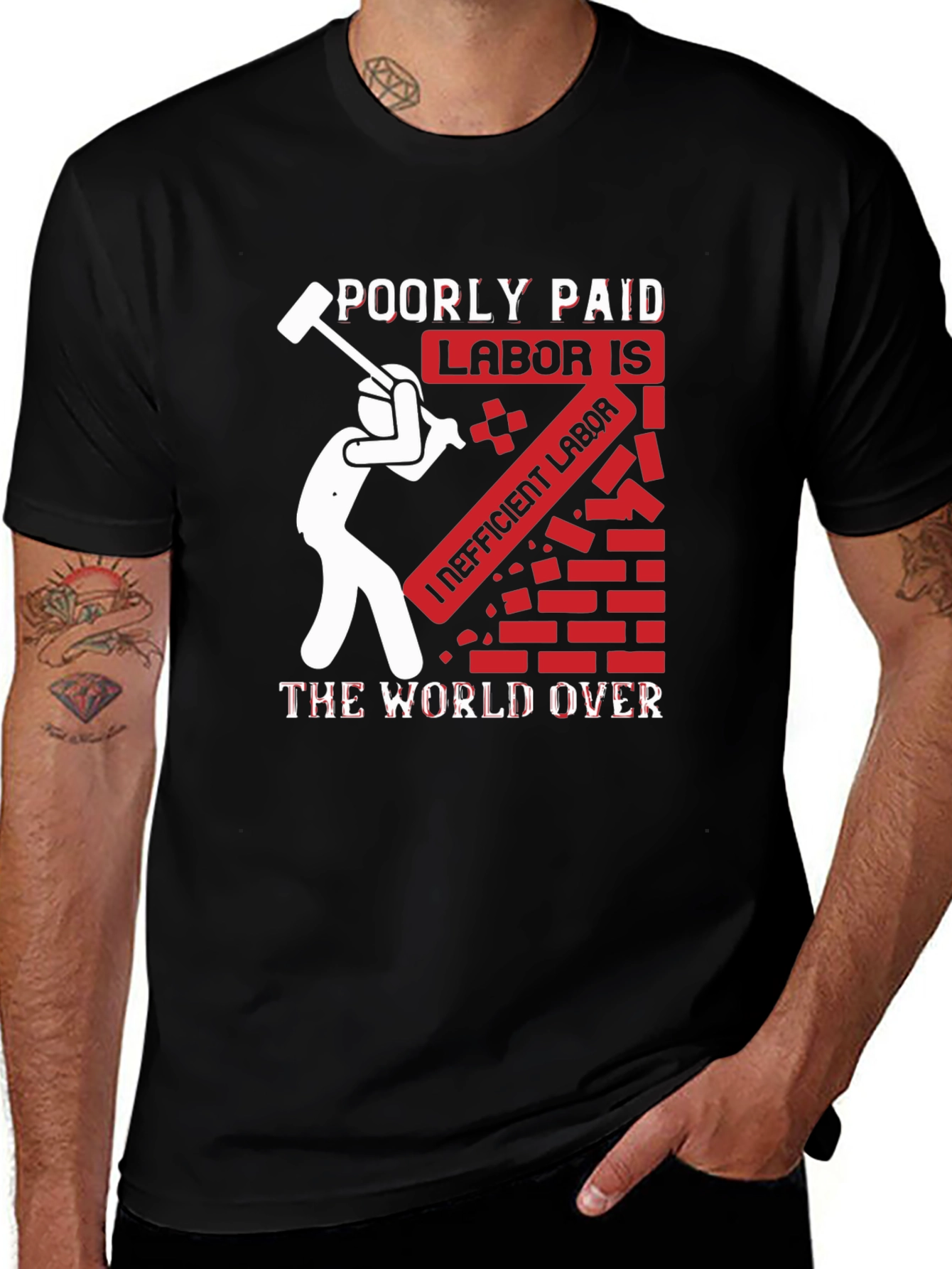 Poorly Paid Labor Graphic Tee