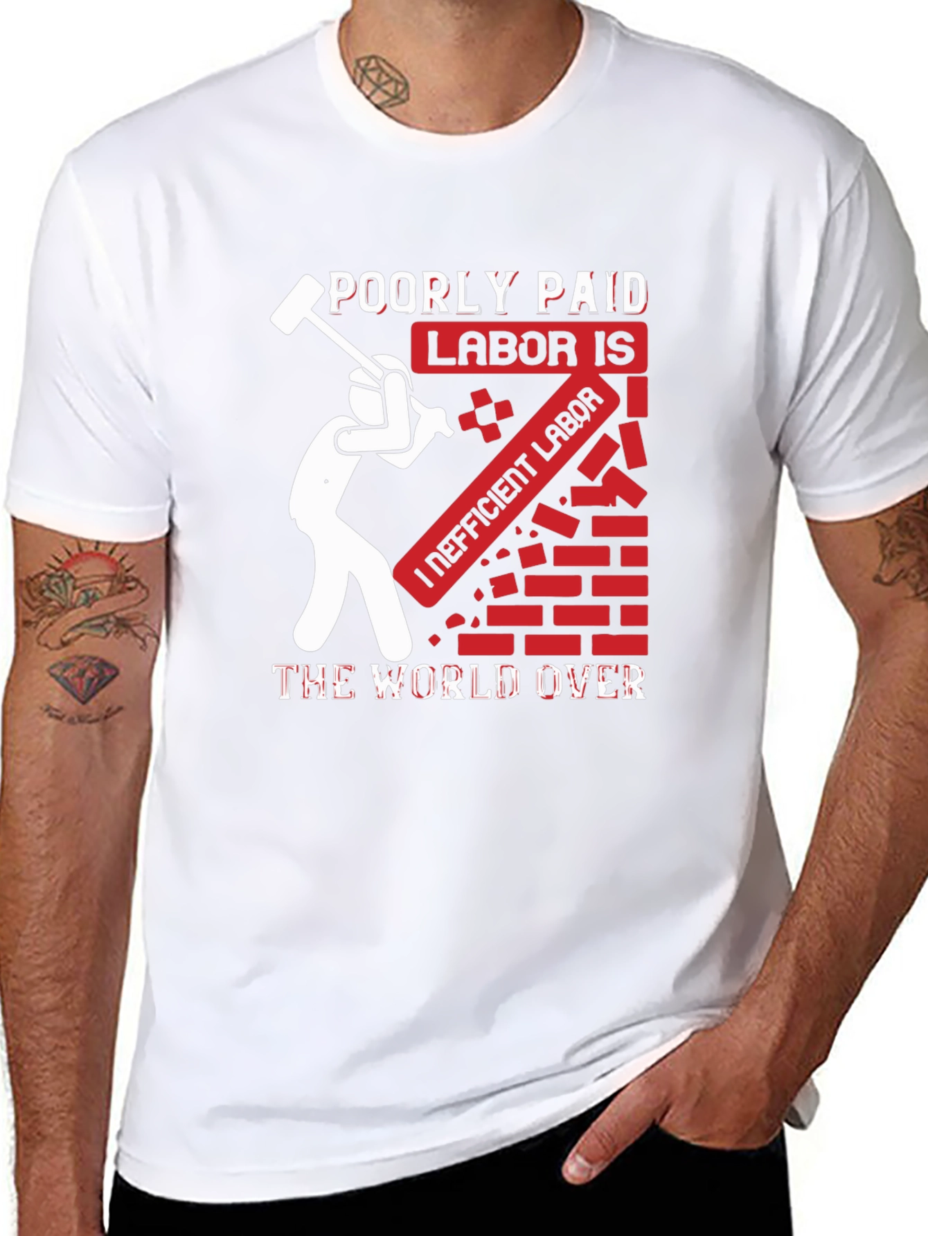 Poorly Paid Labor Graphic Tee