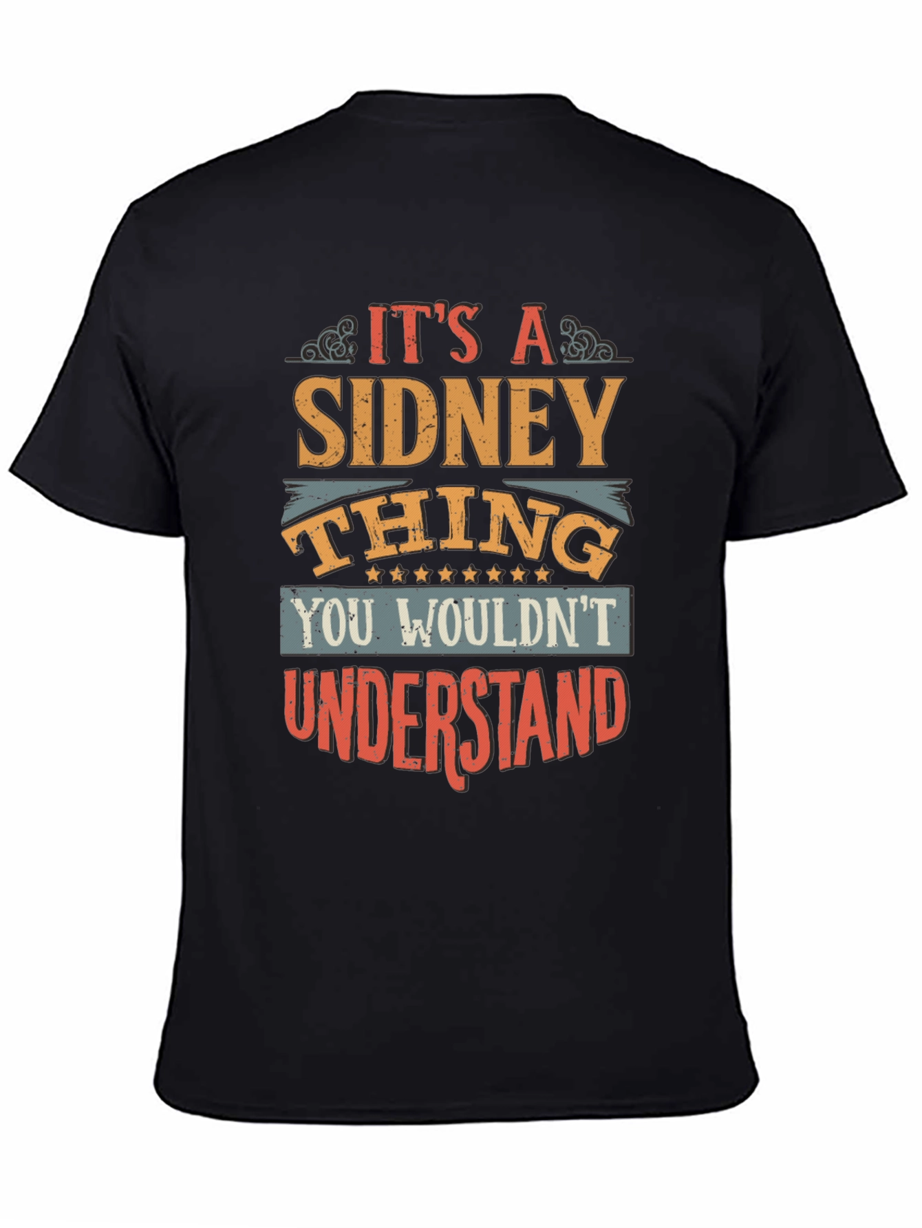 Its A Sidney Thing T-Shirt