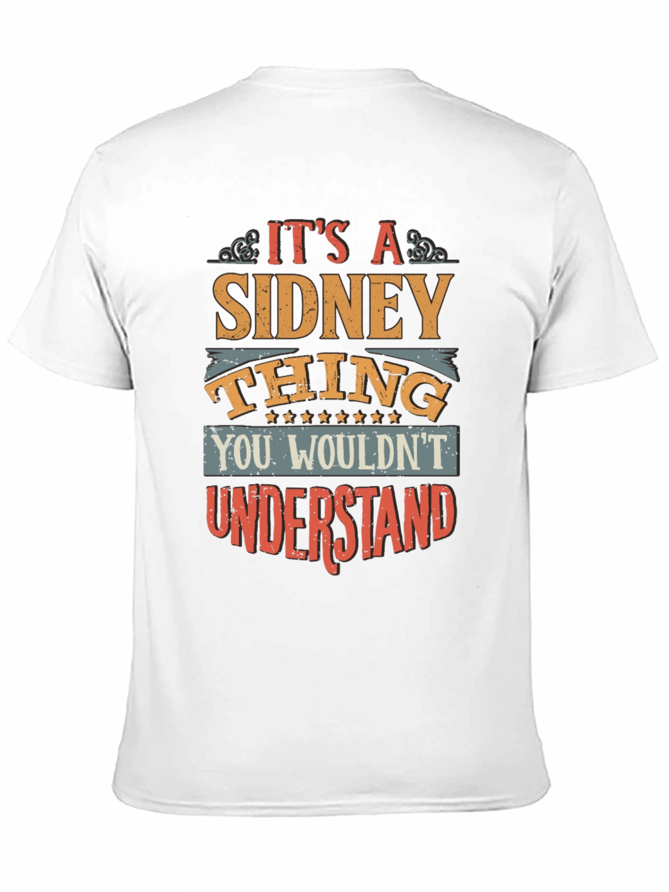 Its A Sidney Thing T-Shirt