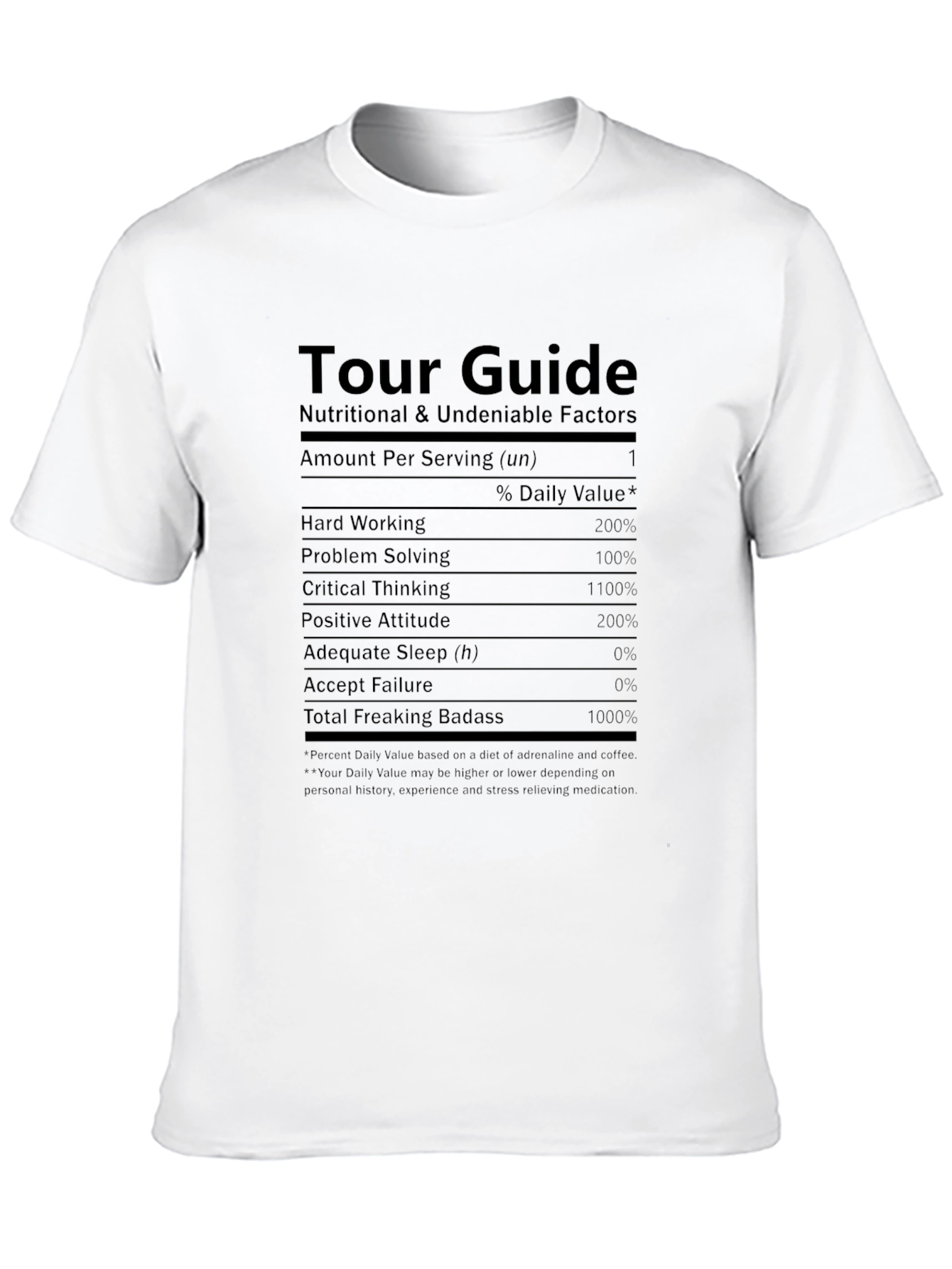 Tour Guide T-Shirt - Nutritional Facts Funny Tee