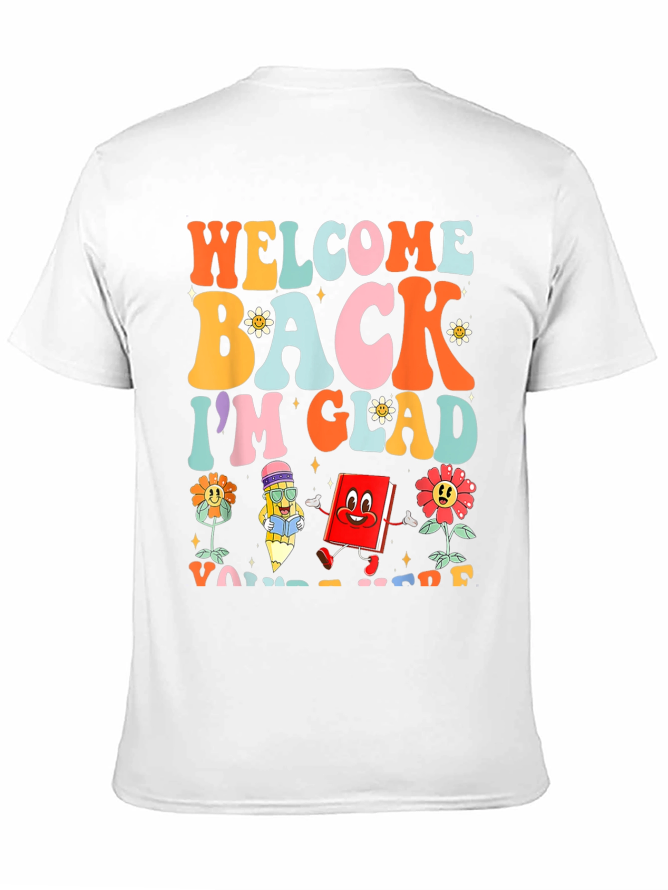 Welcome Back Teacher Graphic T-Shirt