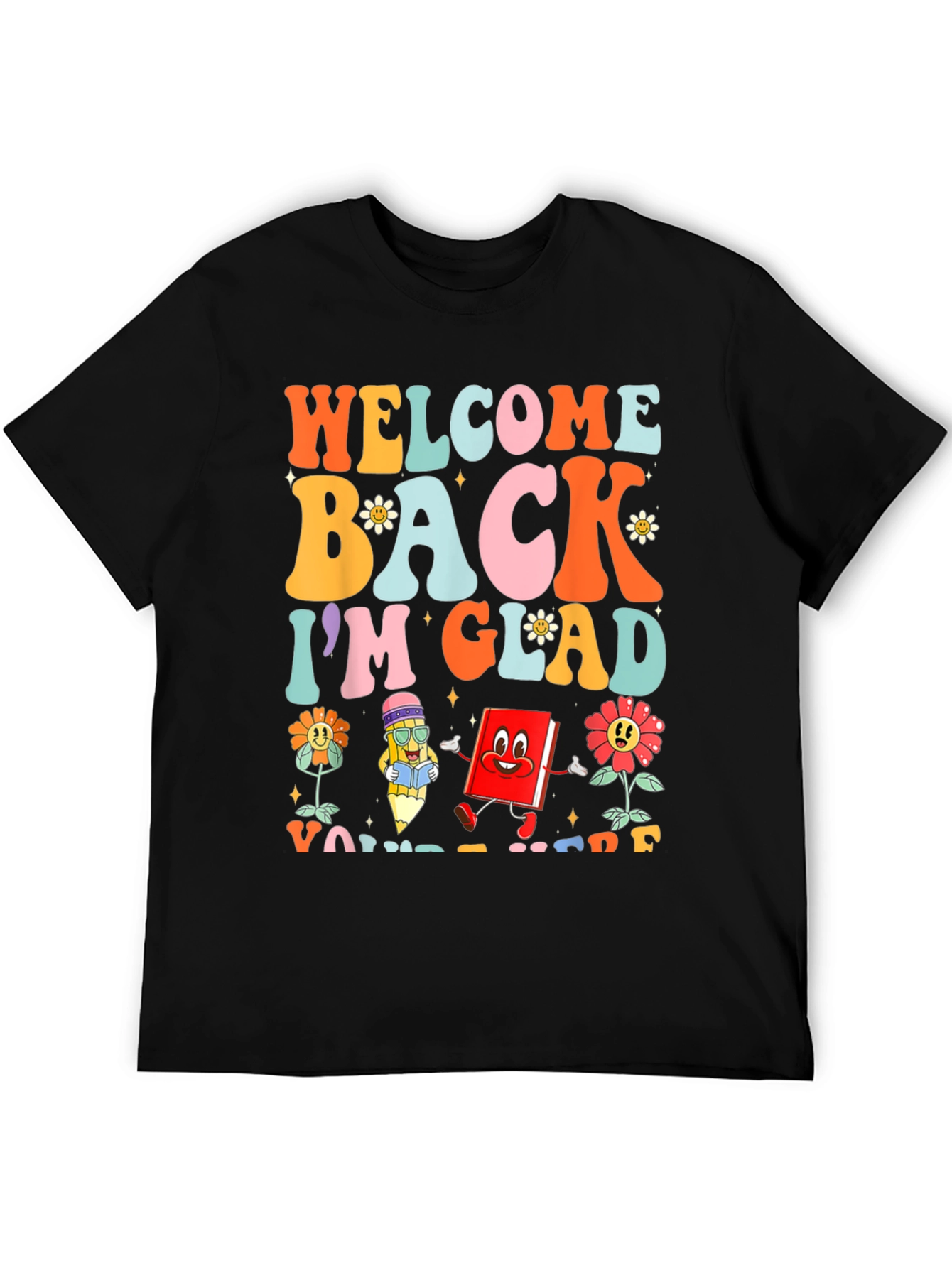 Welcome Back Teacher Graphic T-Shirt