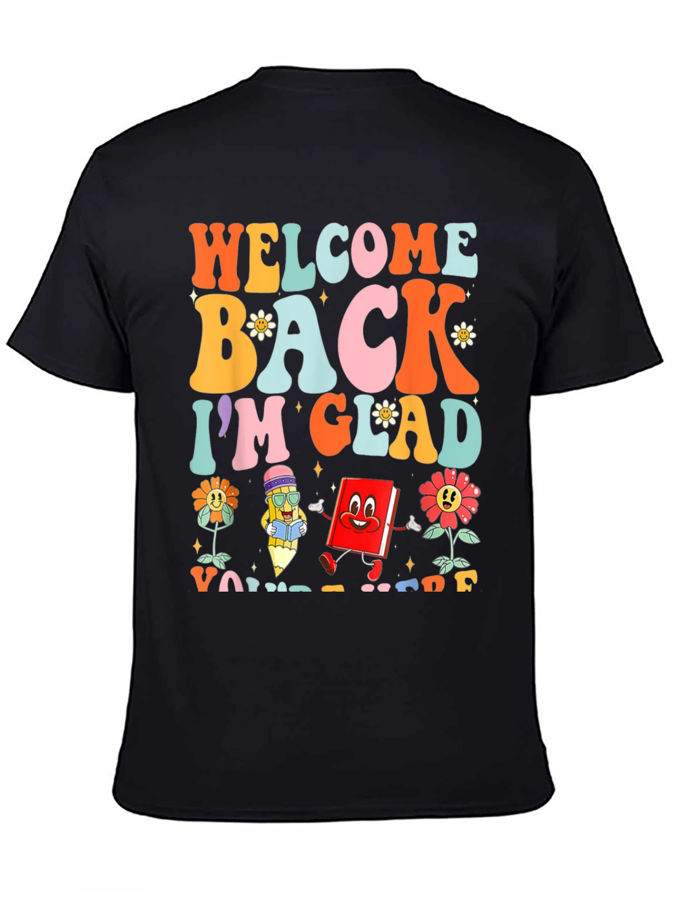 Welcome Back Teacher Graphic T-Shirt