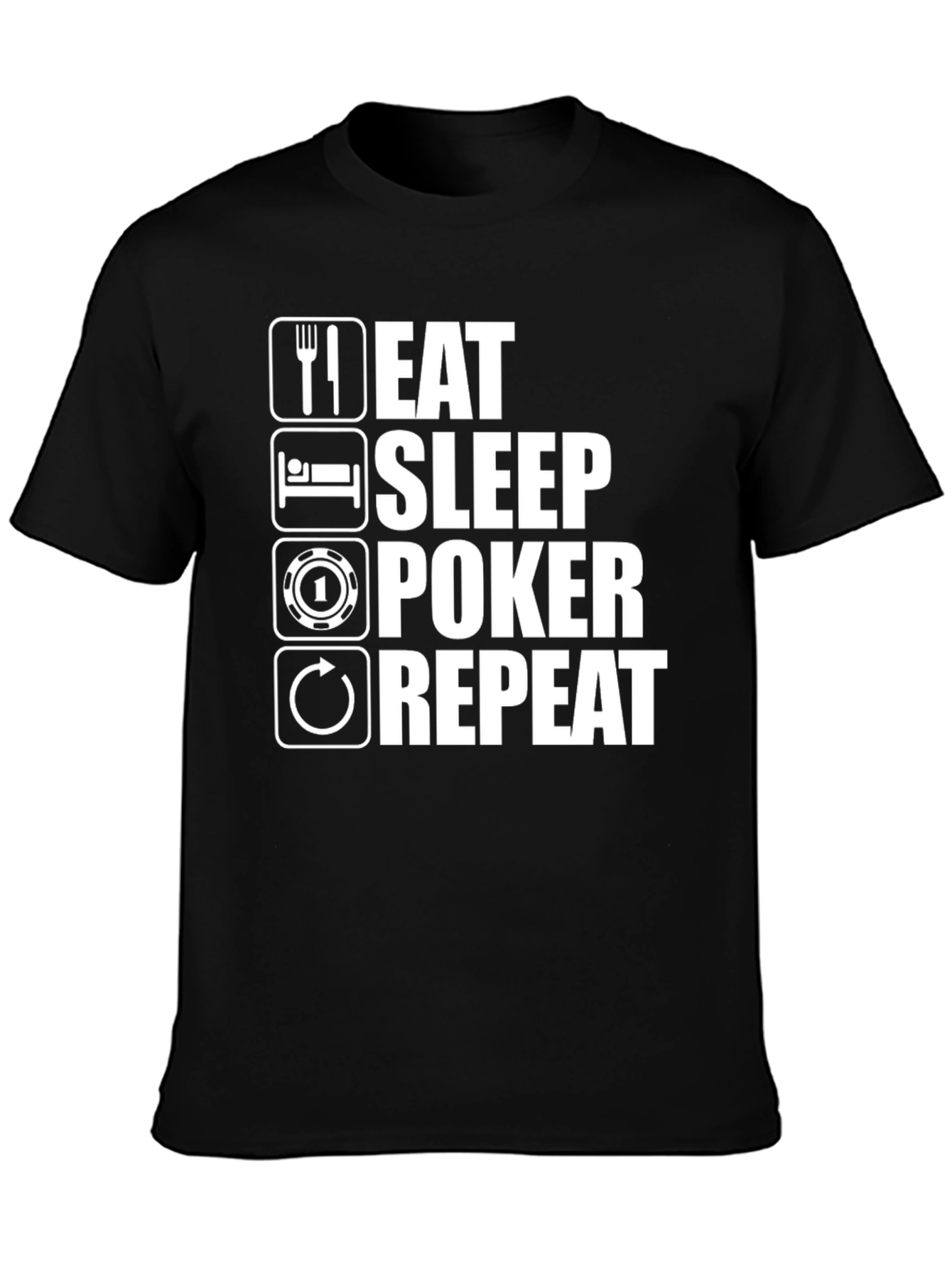 Eat Sleep Poker Repeat Graphic T-Shirt