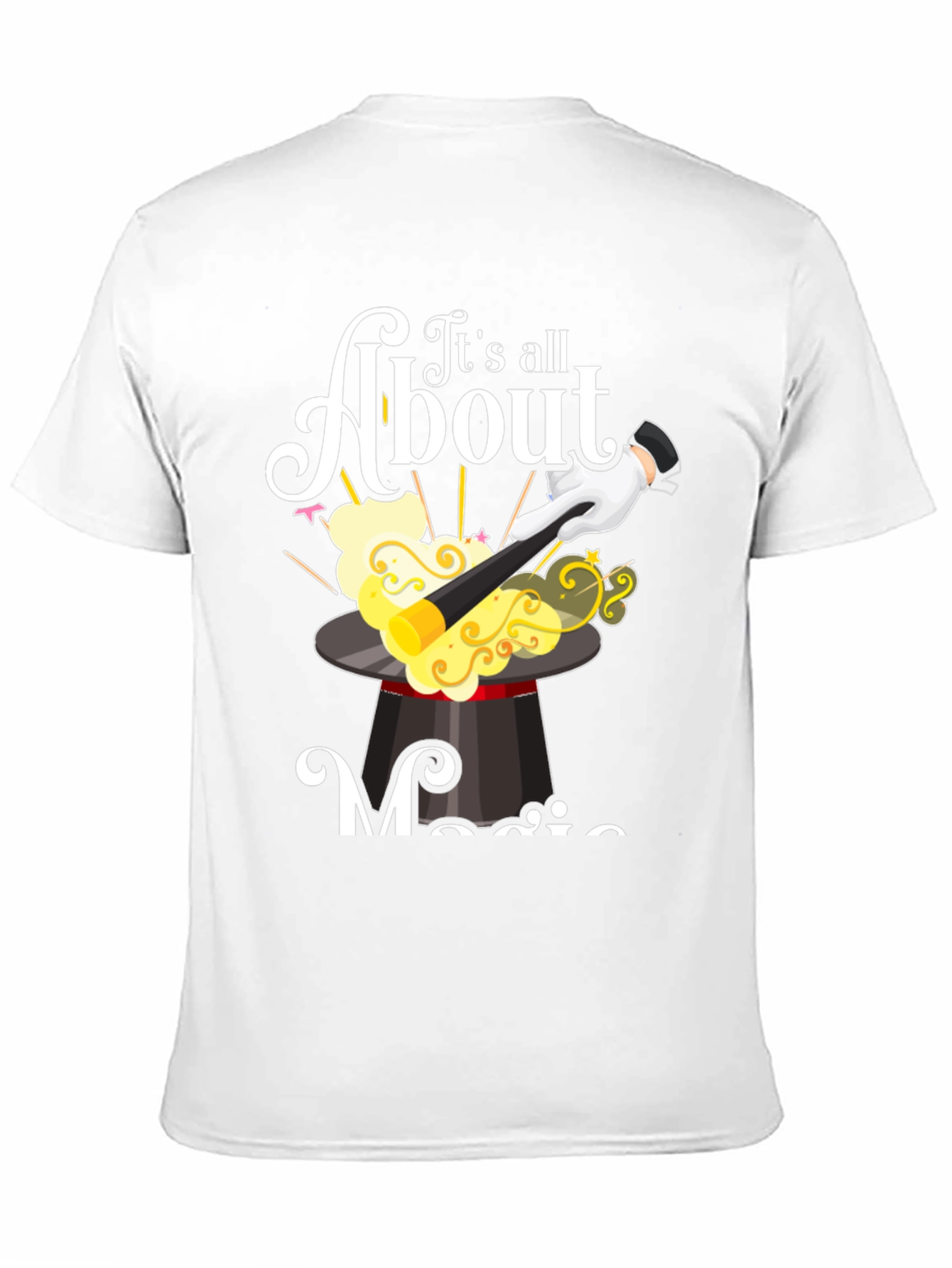 Its All About Magic T-Shirt