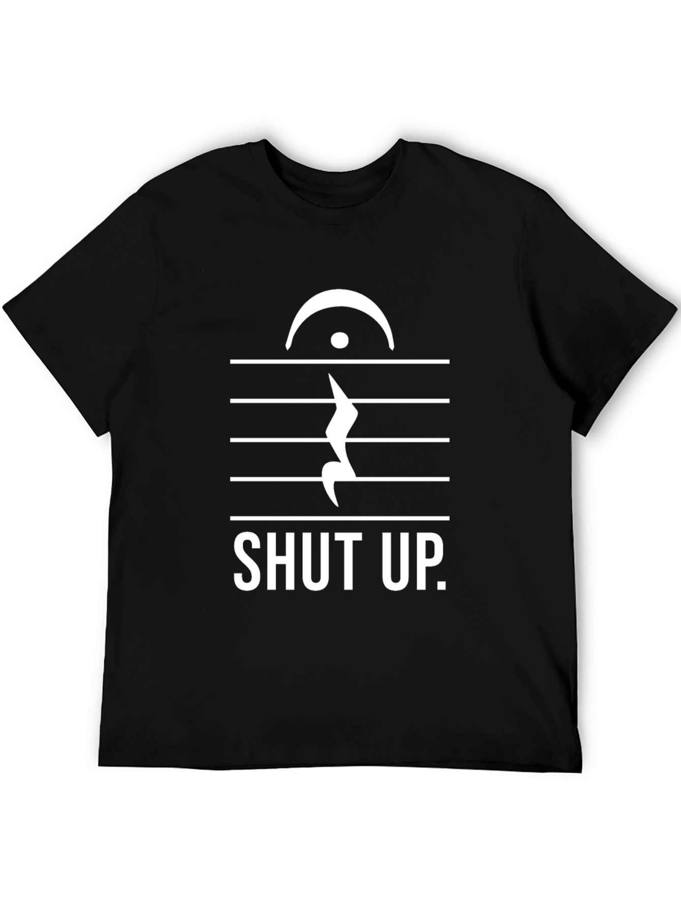 Shut Up Music Note T-Shirt - Funny Musician Tee
