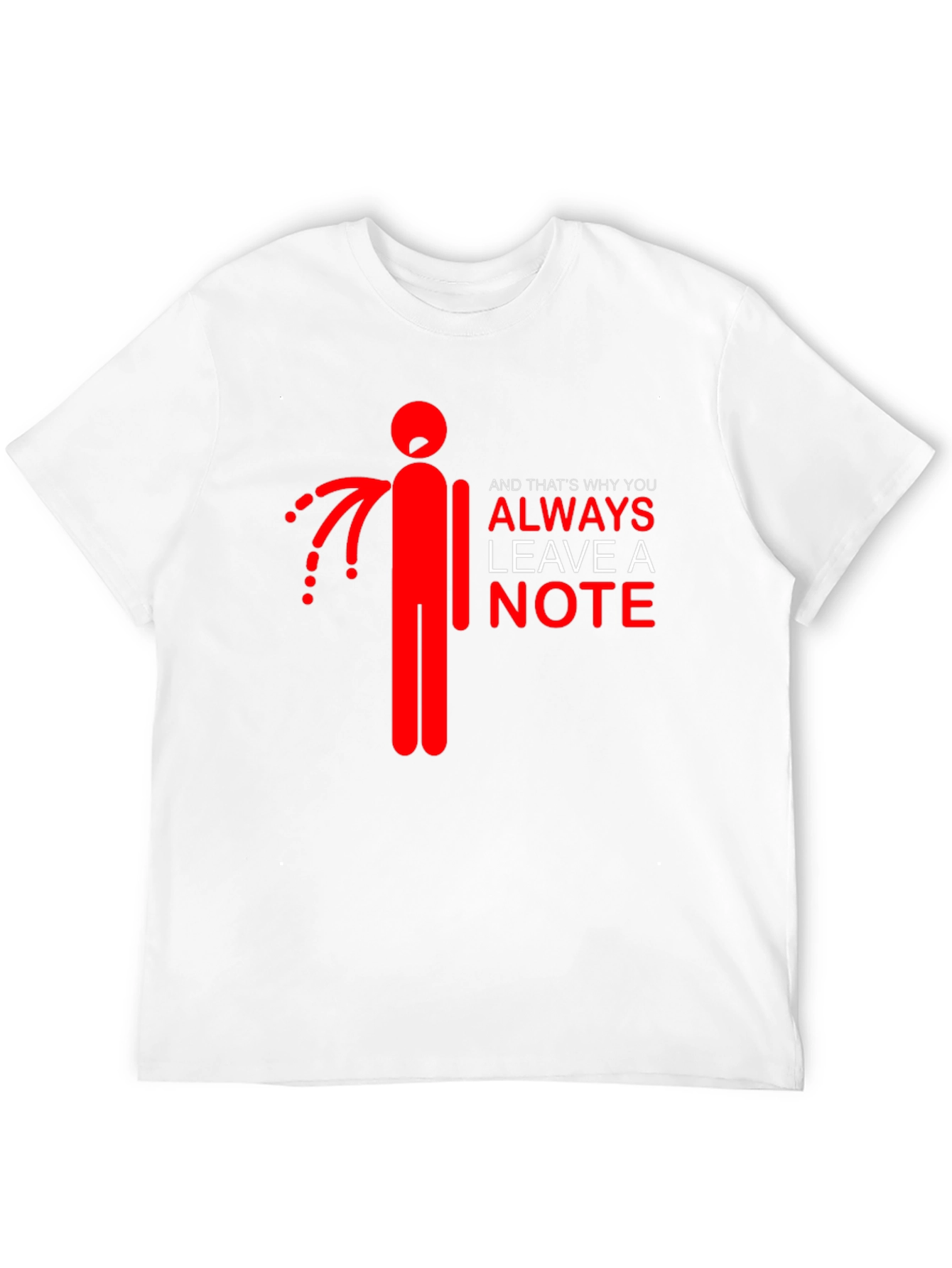 Always Leave a Note Graphic Tee