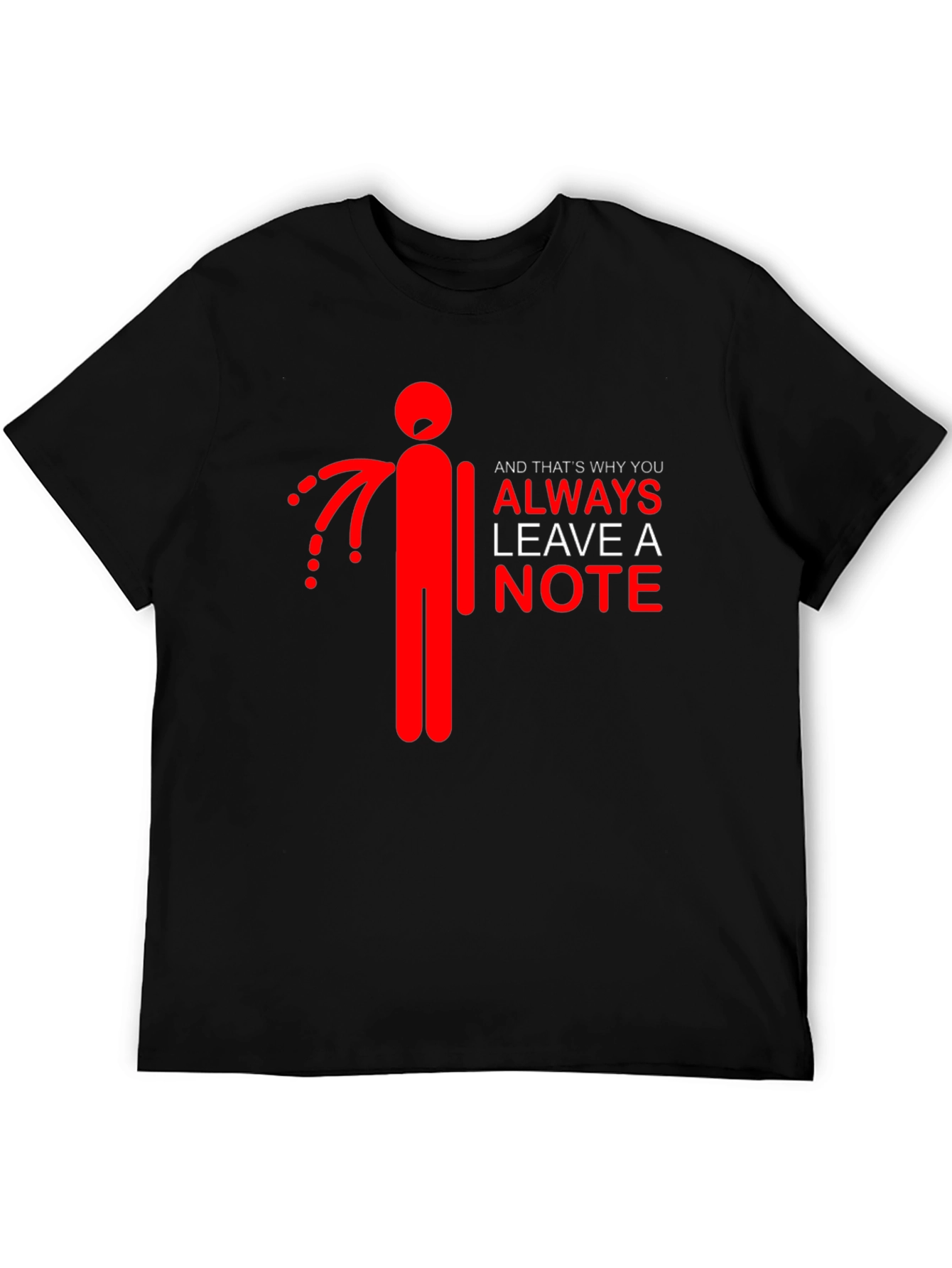 Always Leave a Note Graphic Tee