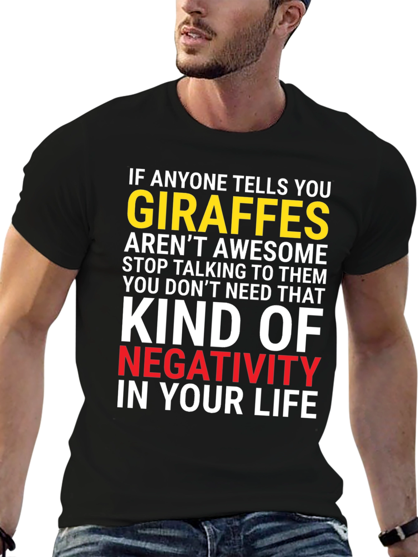 Giraffe Lover Graphic T-Shirt - Anti-Negativity Tee