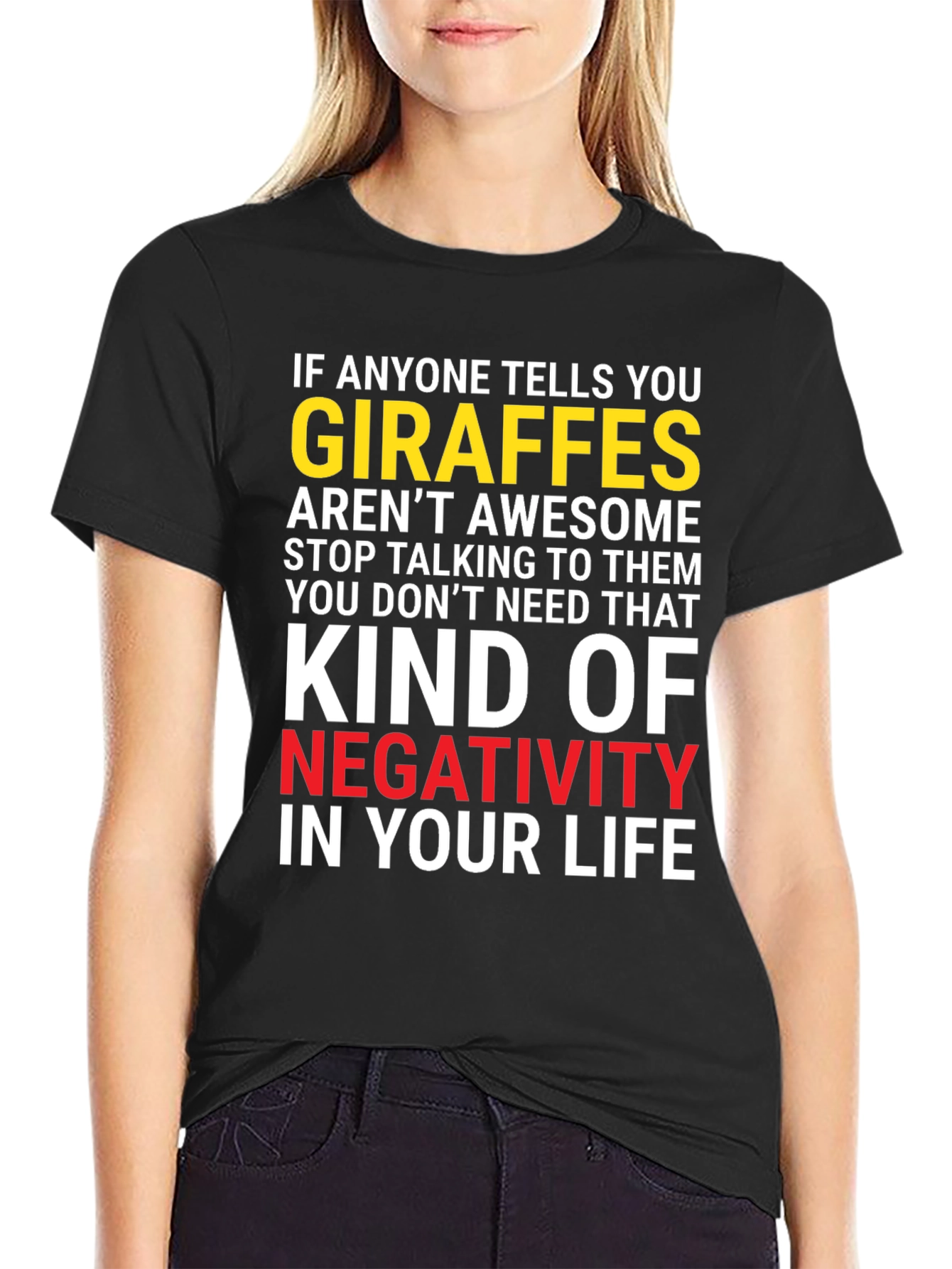 Giraffe Lover Graphic T-Shirt - Anti-Negativity Tee