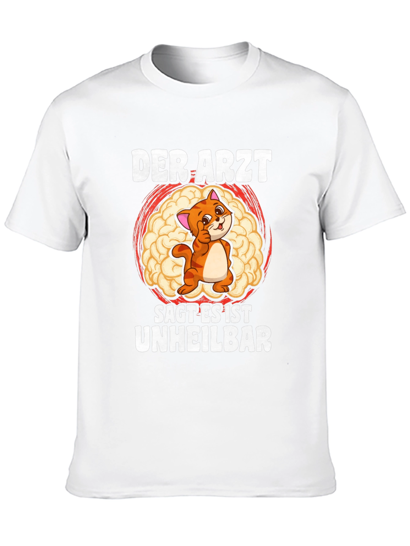 Der Arzt Sag T-Shirt - Cat Brain