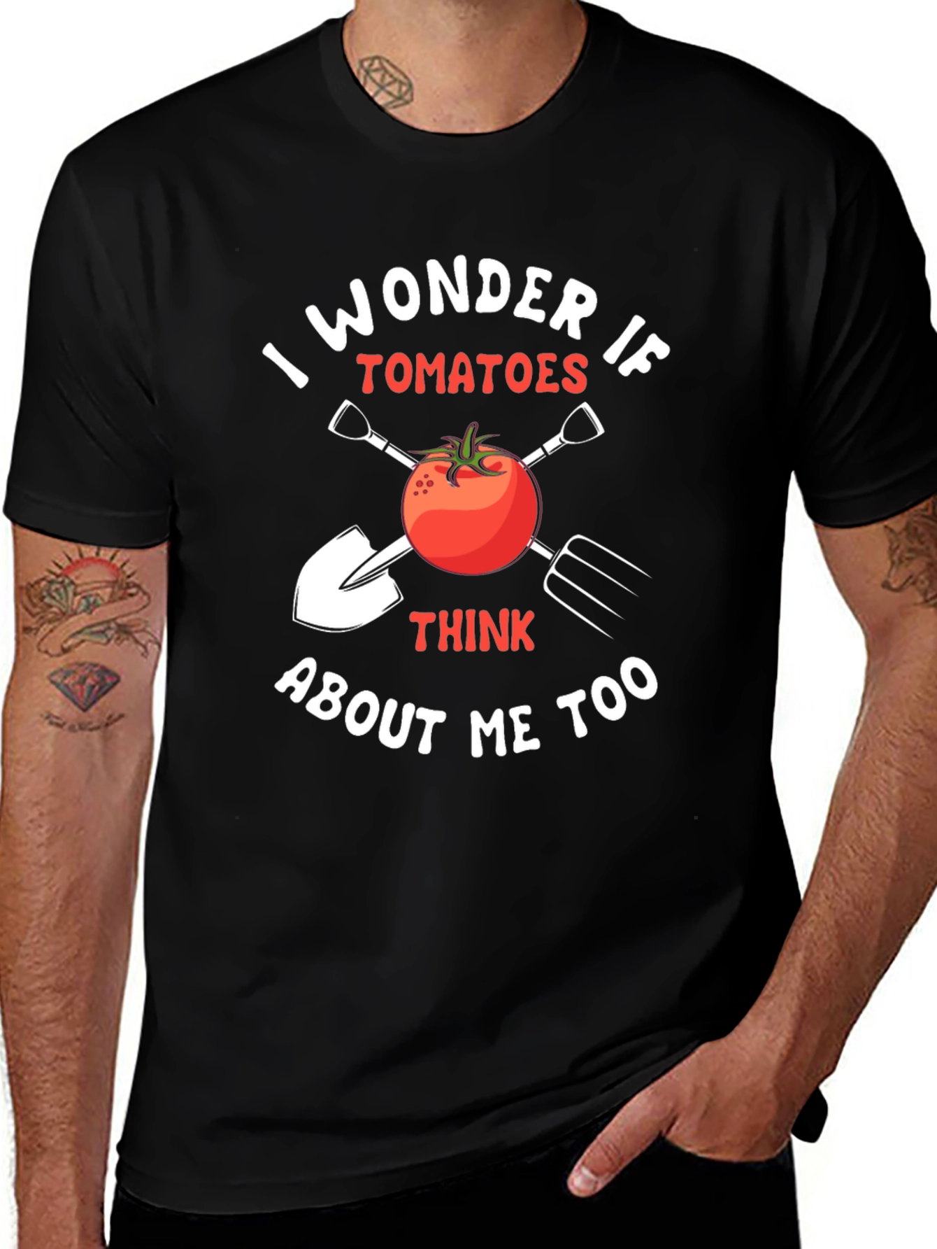 I Wonder If Tomatoes Think About Me Too T-Shirt