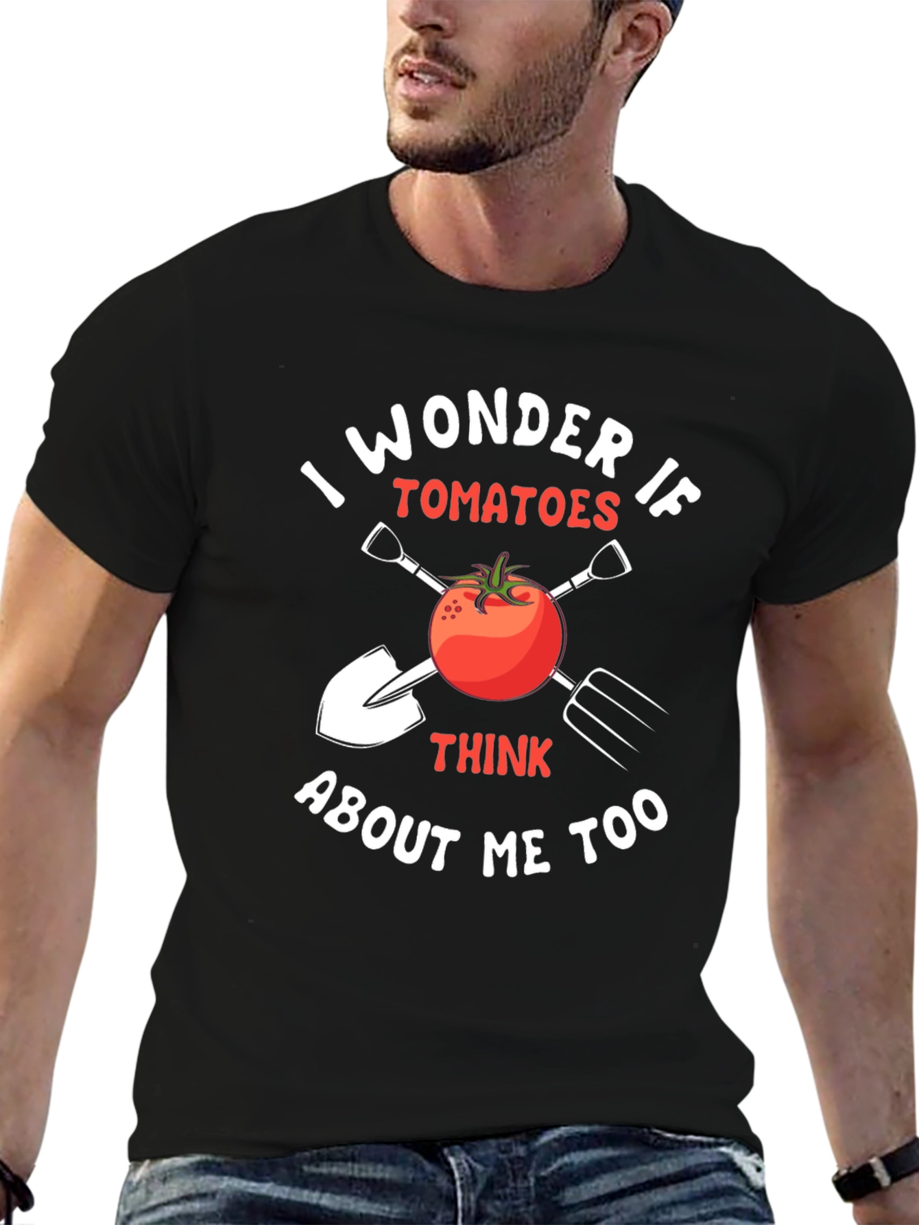 I Wonder If Tomatoes Think About Me Too T-Shirt