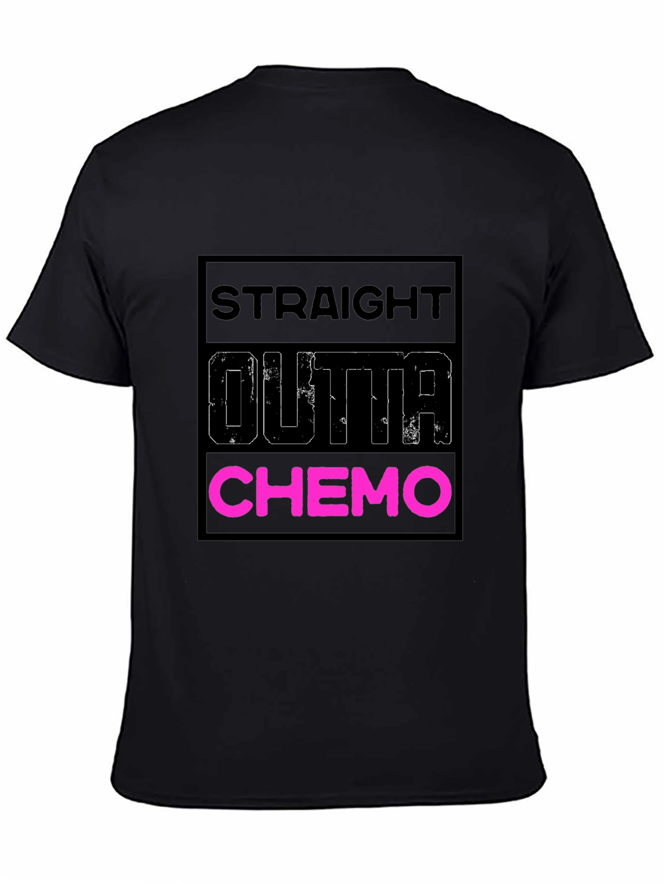 Straight Outta Chemo T-Shirt - Bold & Funny Tee