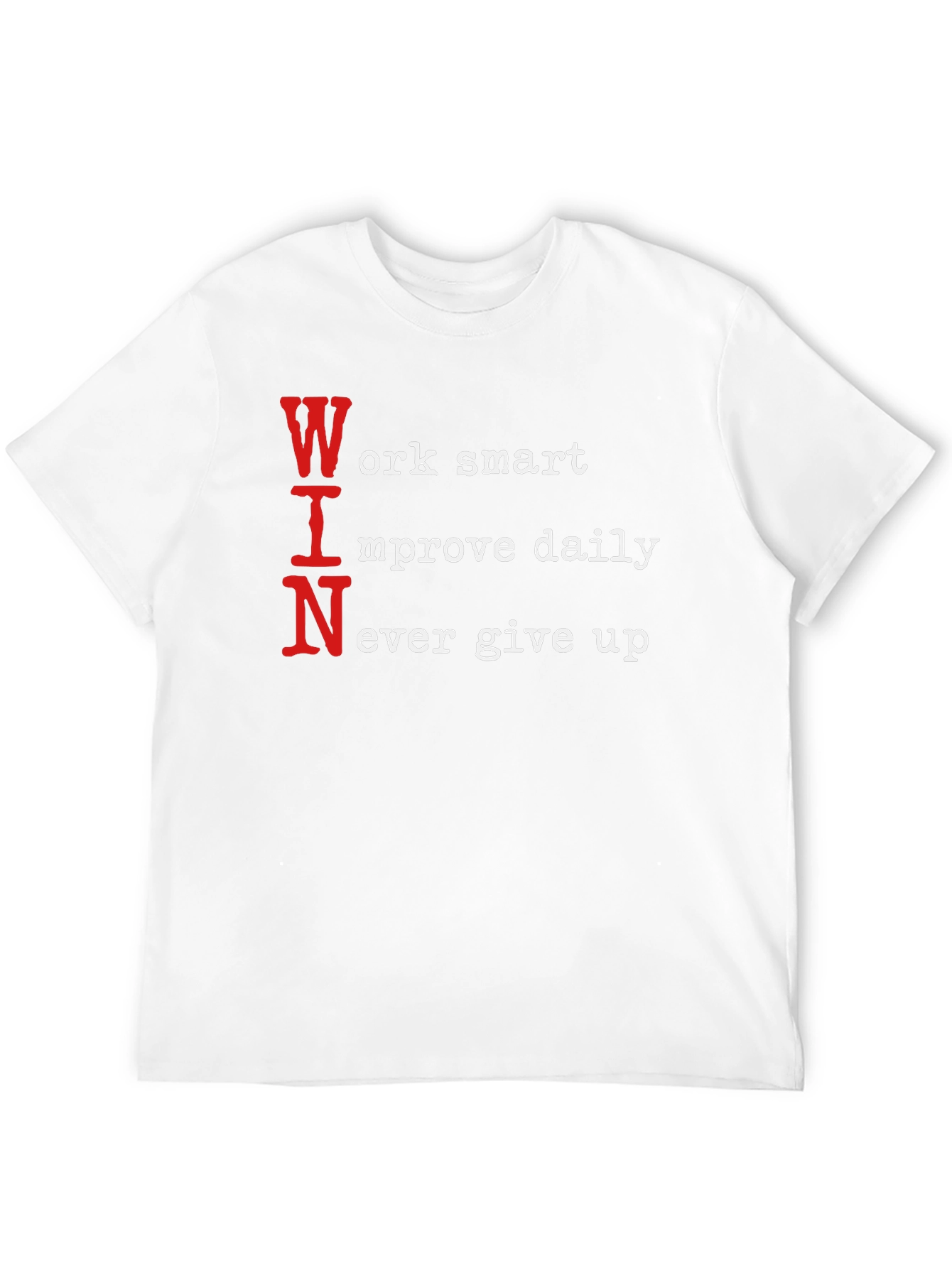 WIN Motivational T-Shirt - Work Smart Improve Daily