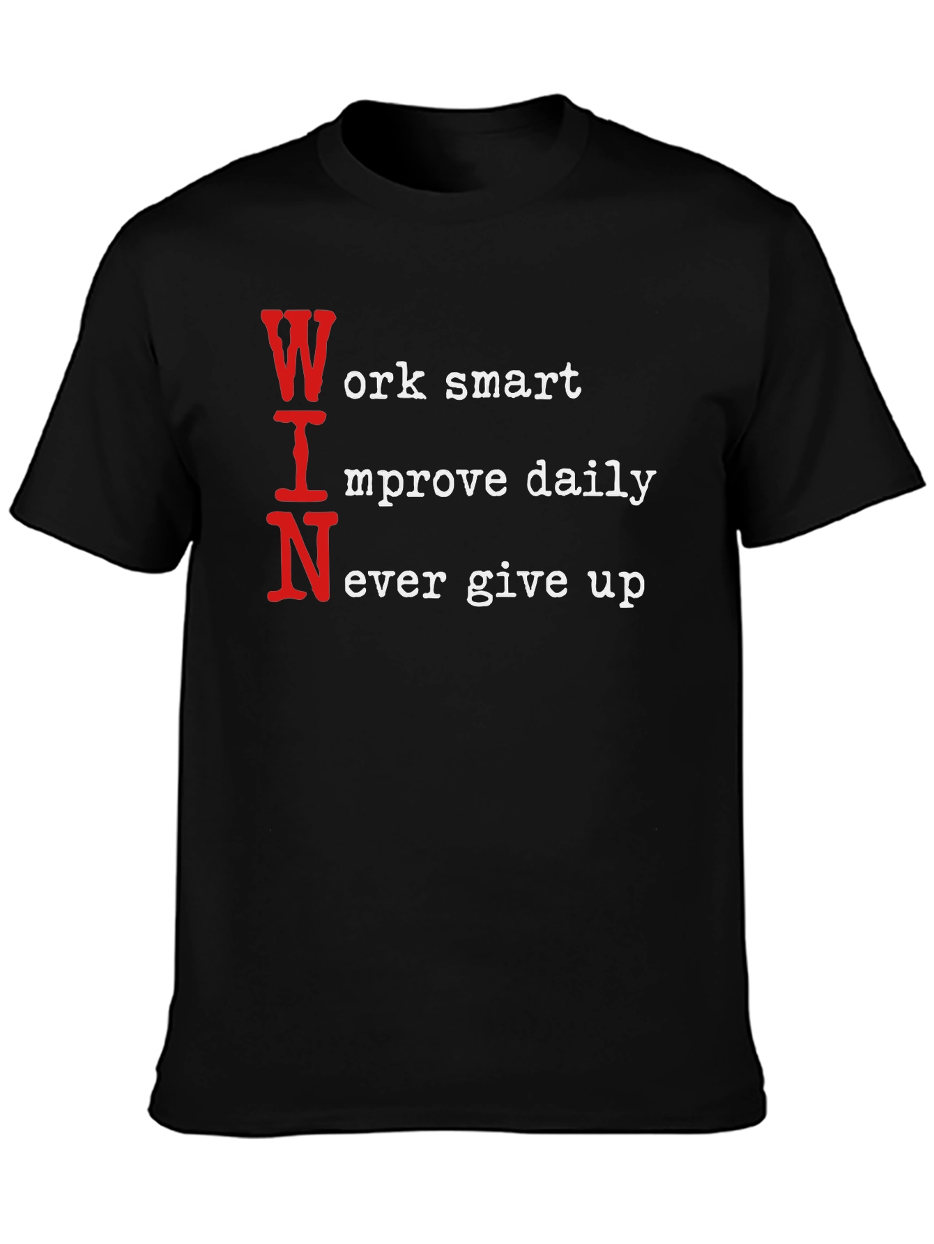 WIN Motivational T-Shirt - Work Smart Improve Daily