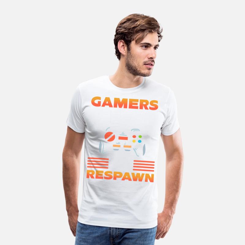 Gamers Don't Die We Respawn Video Game Gamer