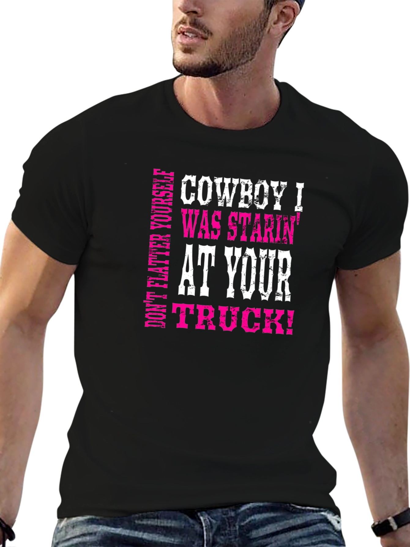 Cowboy Staring at Your Truck Graphic Tee