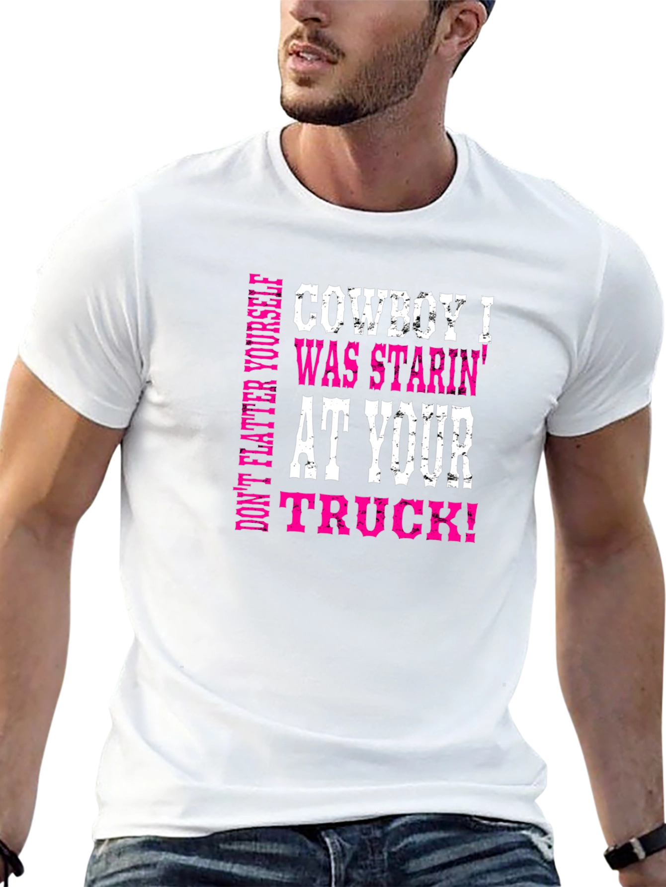 Cowboy Staring at Your Truck Graphic Tee